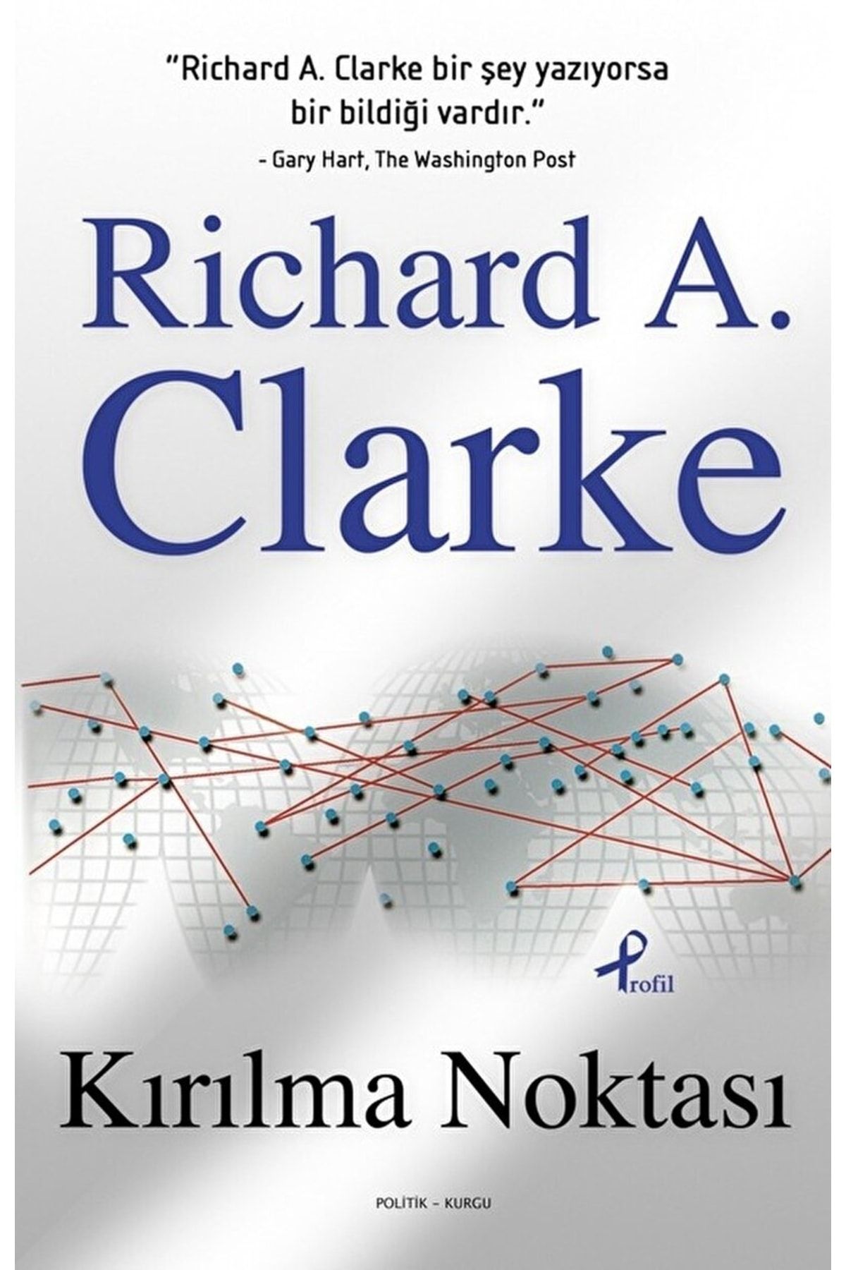 Profil Kitap Kırılma Noktası / Richard A. Clarke / / 9789759961046