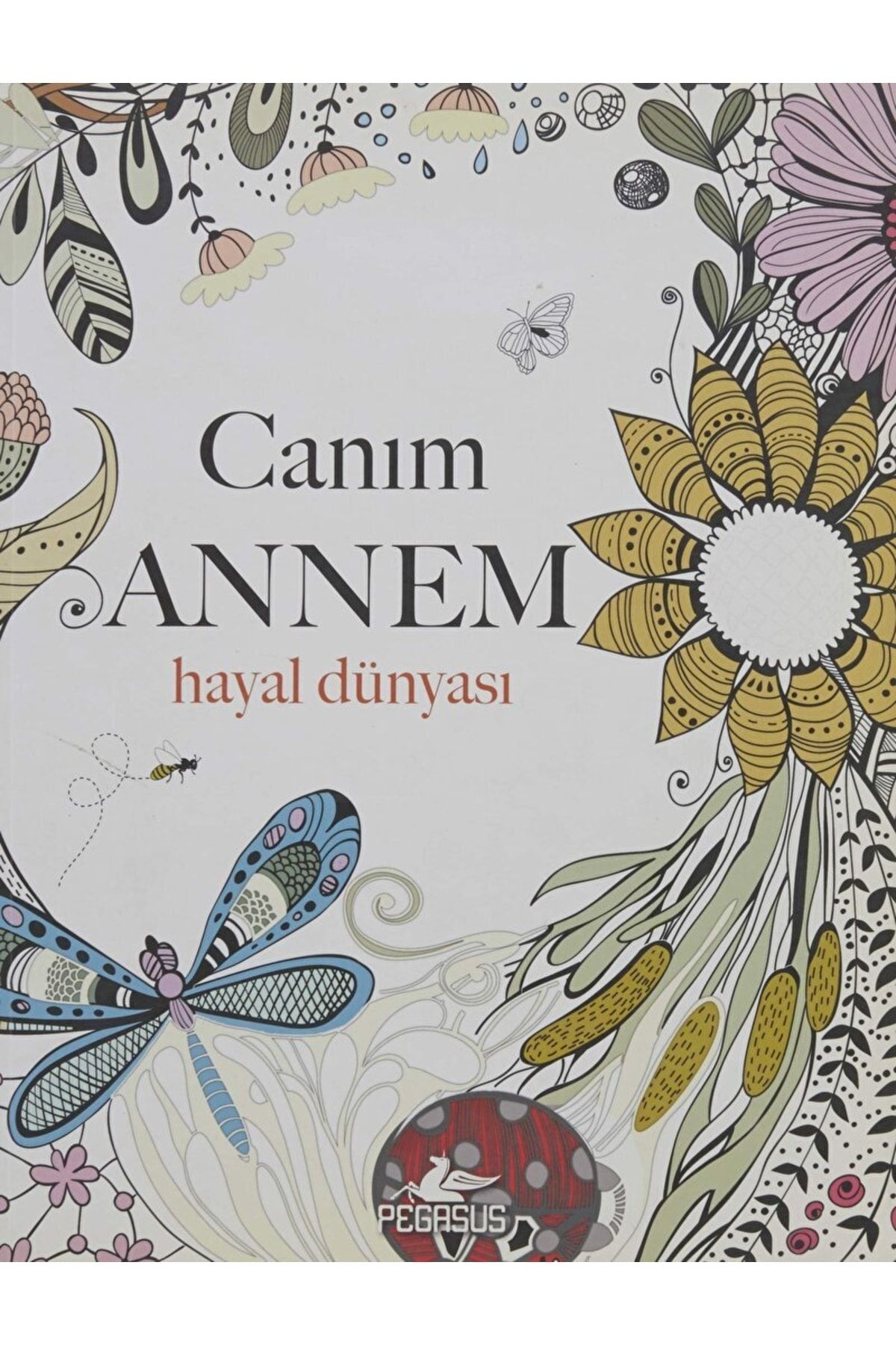 Pegasus Yayınları Canım Annem: Hayal Dünyası