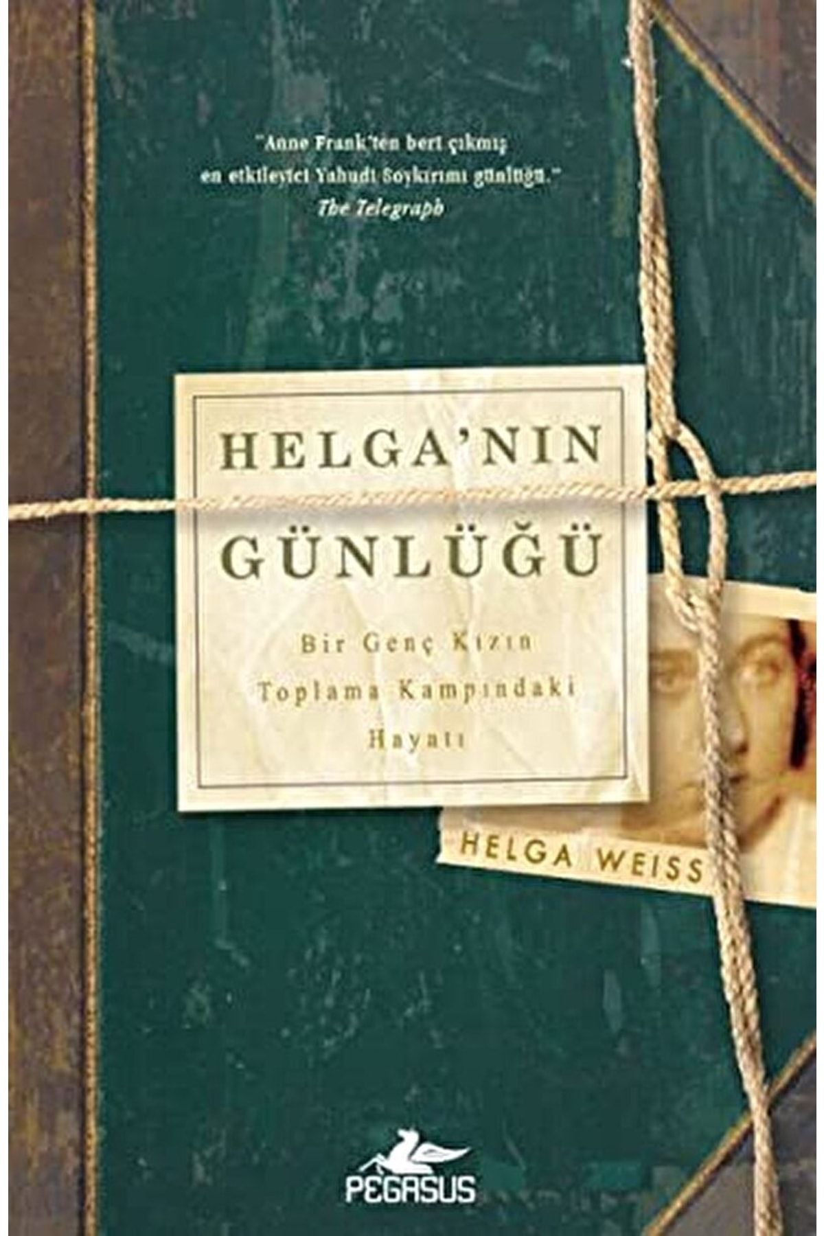 Pegasus Yayınları Helga'nın Günlüğü / Helga Weiss / / 9786052993453