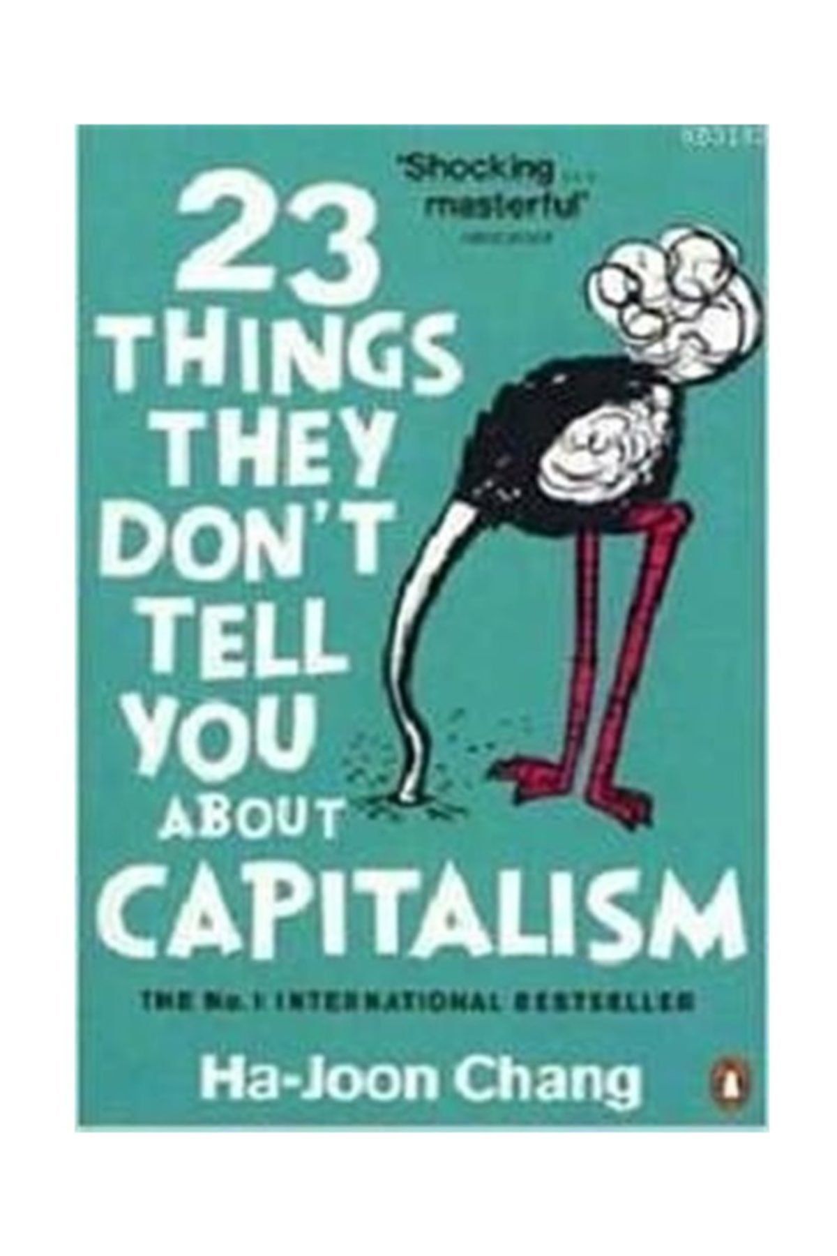 Penguin Books 23 Things They Don't Tell You About Capitalism