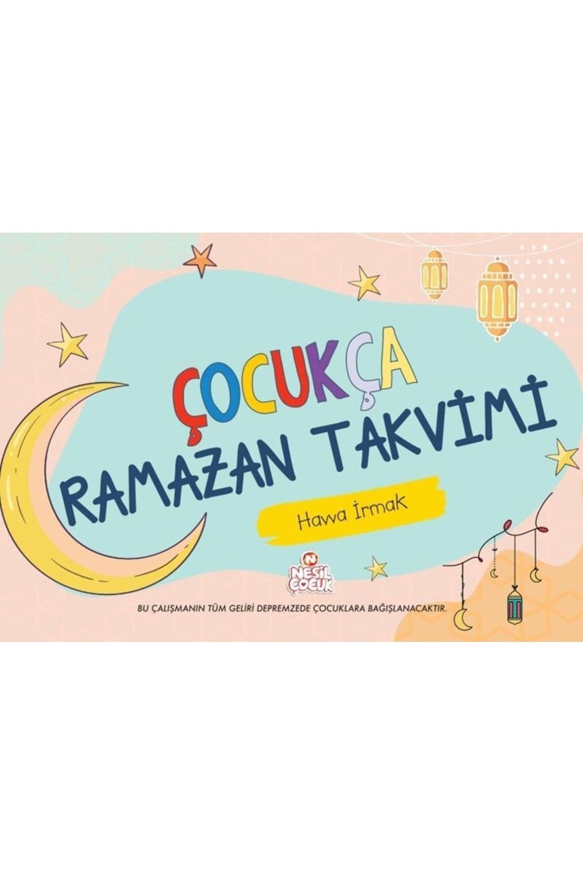 Nesil Yayınları Çocukca Ramazan Takvimi Kitabı /nesil Çocuk