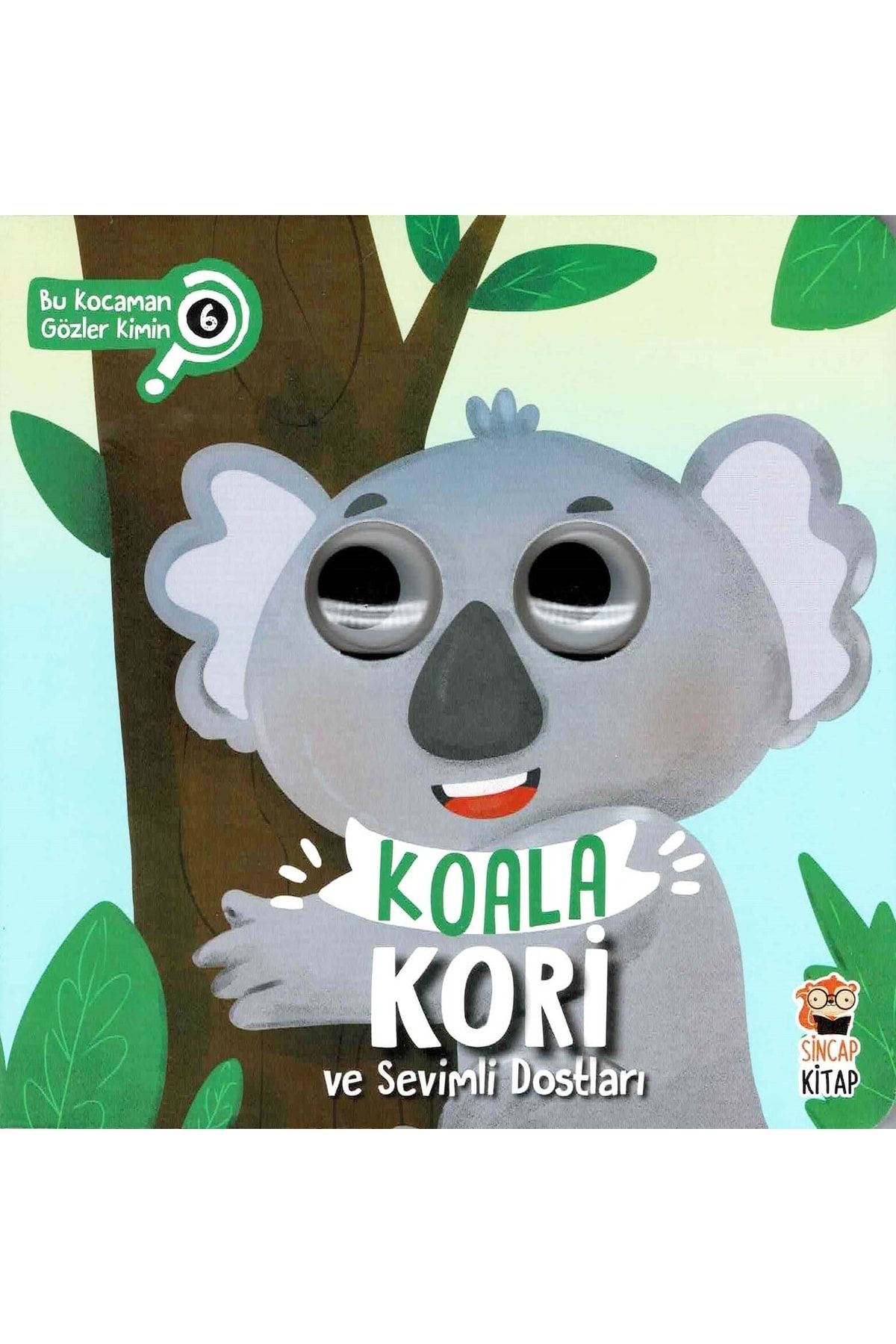 Sincap Kitap Bu Kocaman Gözler Kimin? - Koala Kori Ve Sevimli Dostları