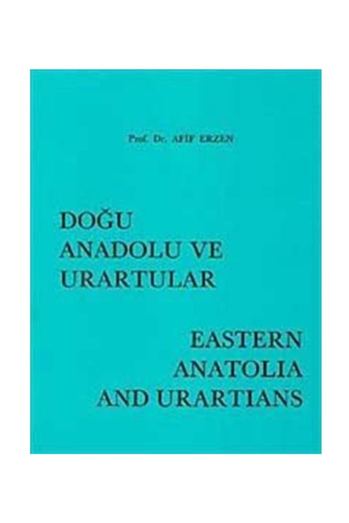 Türk Tarih Kurumu Yayınları Doğu Anadolu Ve Urartular