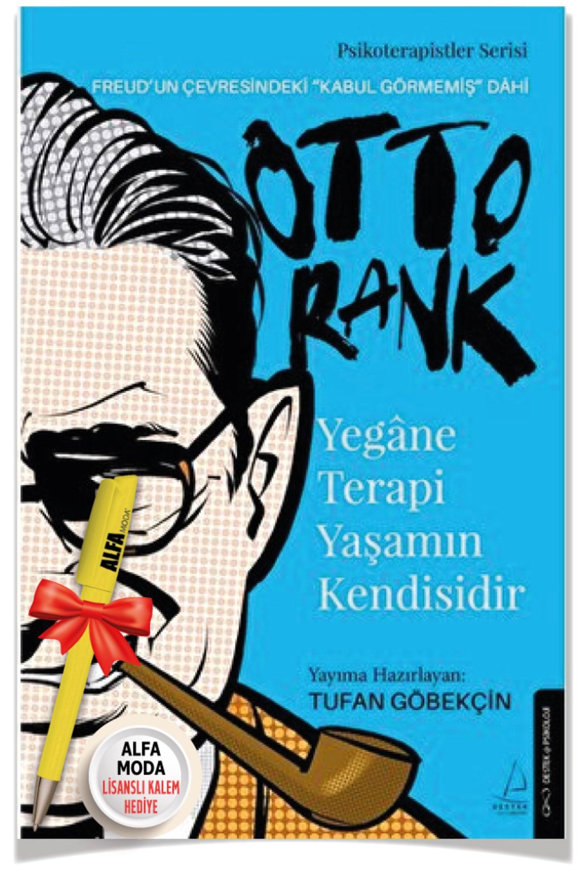 Destek Yayınları Yegane Terapi Yaşamın Kendisidir - Otto Rank + Alfa Moda Lisanslı Kalem Hediye