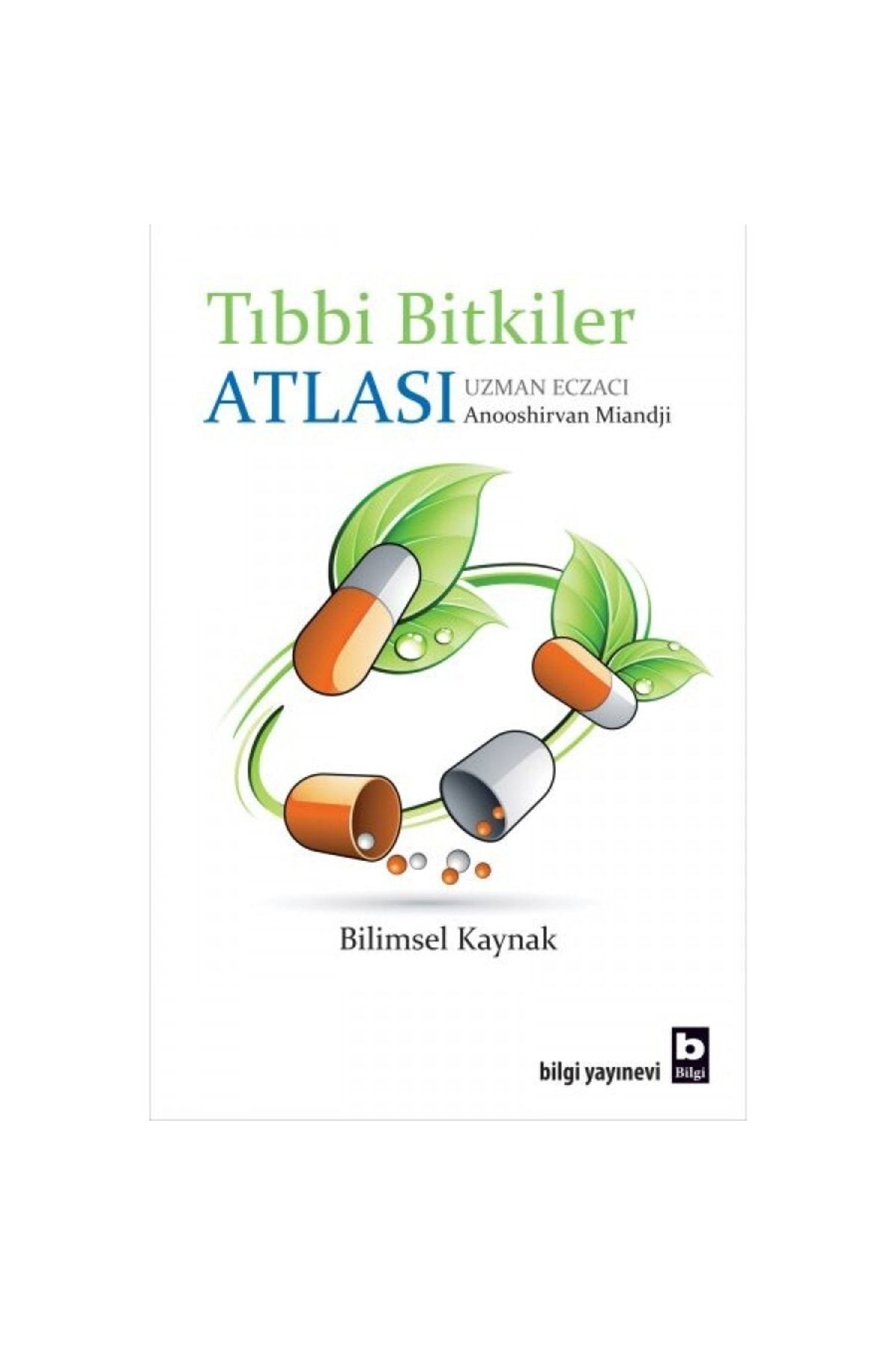 Bilgi Yayınları Tıbbi Bitkiler Atlası