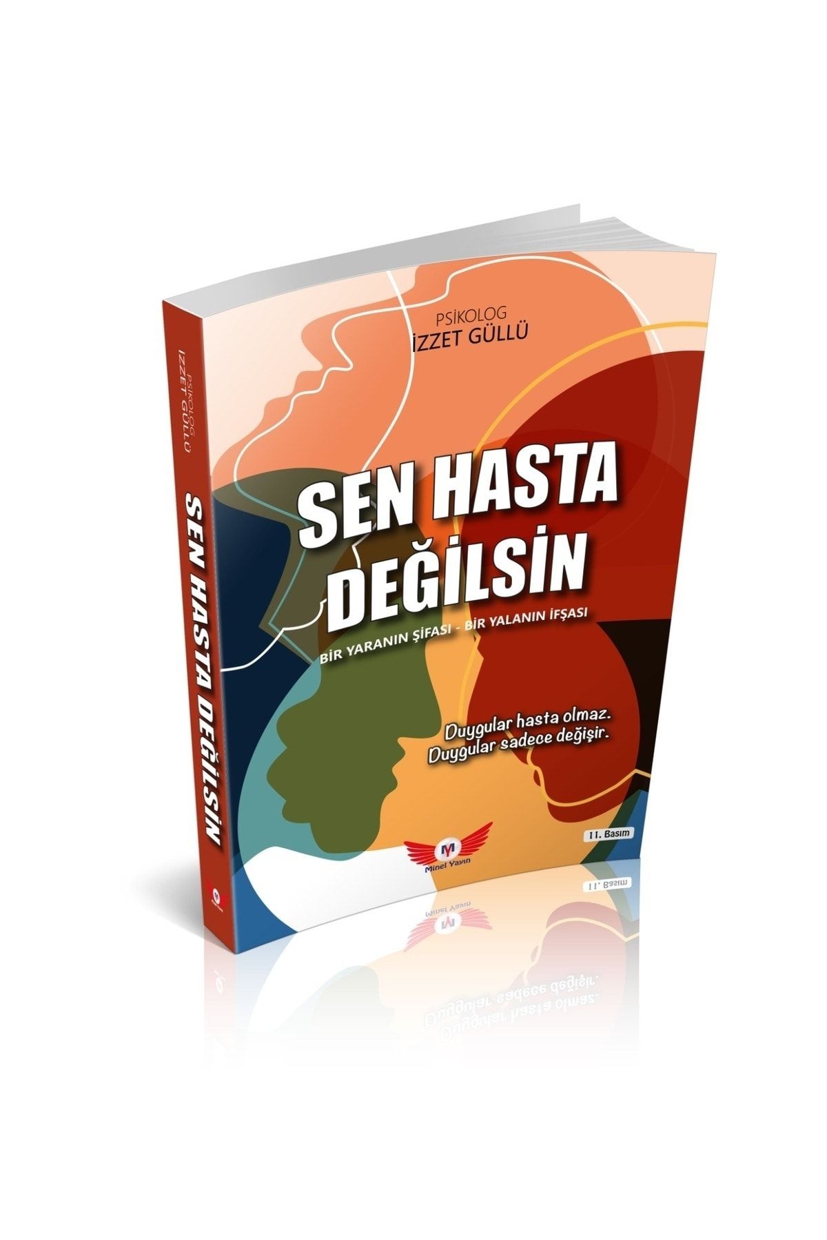 Minel Yayın Sen Hasta Değilsin - Izzet Güllü - 10. Basım
