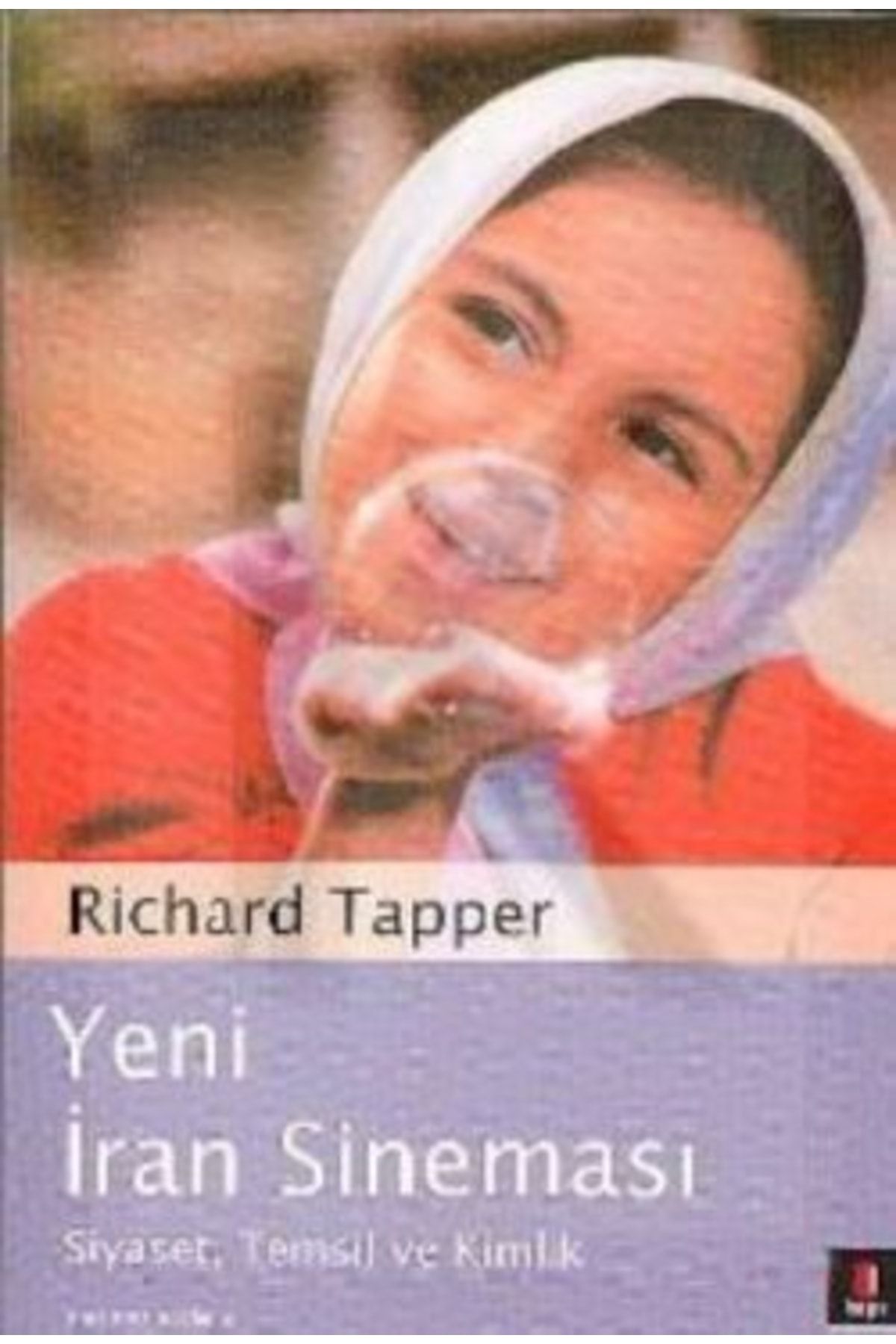 Kapı Yayınları Yeni Iran Sineması - - Richard Tapper Kitabı