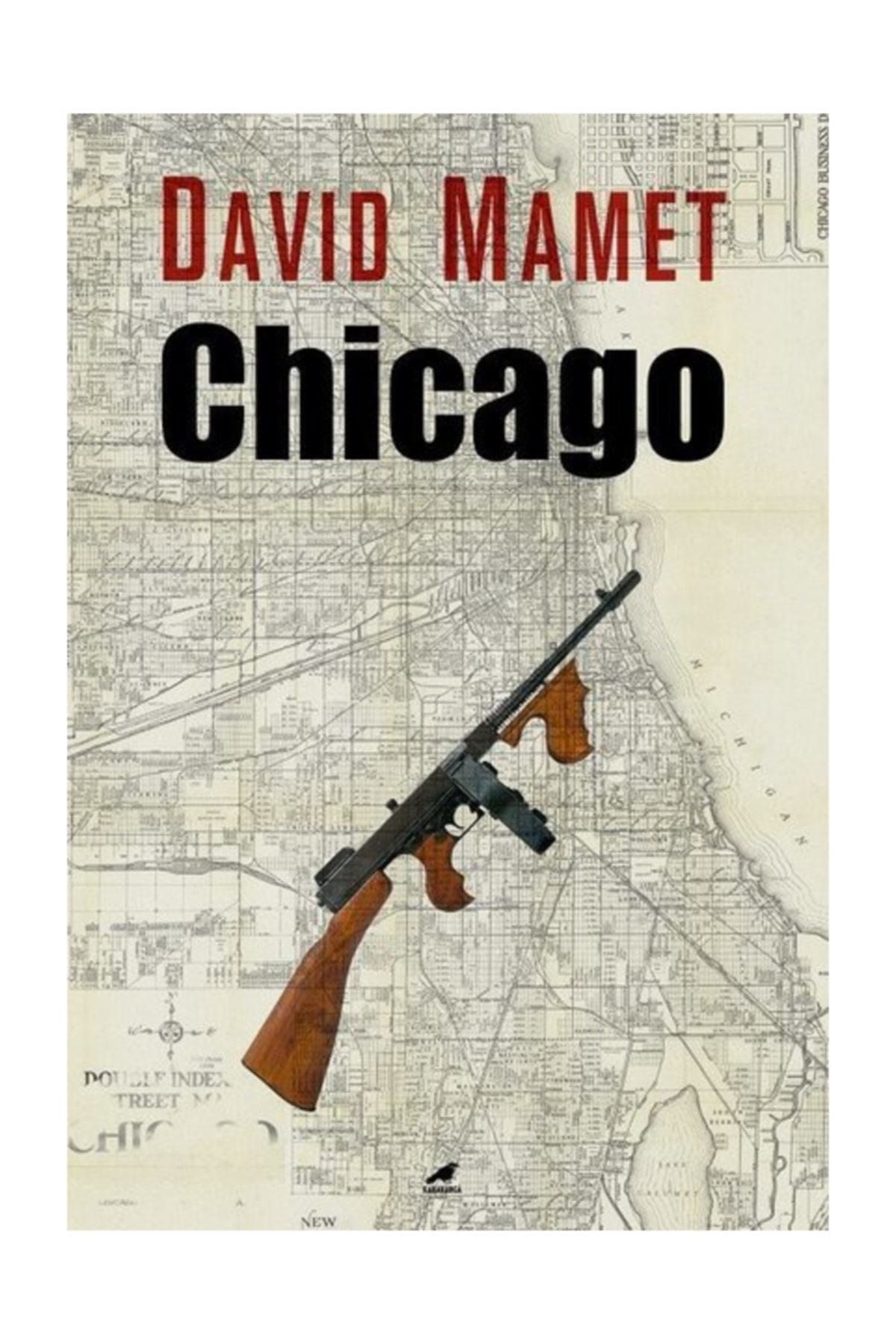 Karakarga Yayınları Chicago /david Mamet / Kara Karga Yayınları