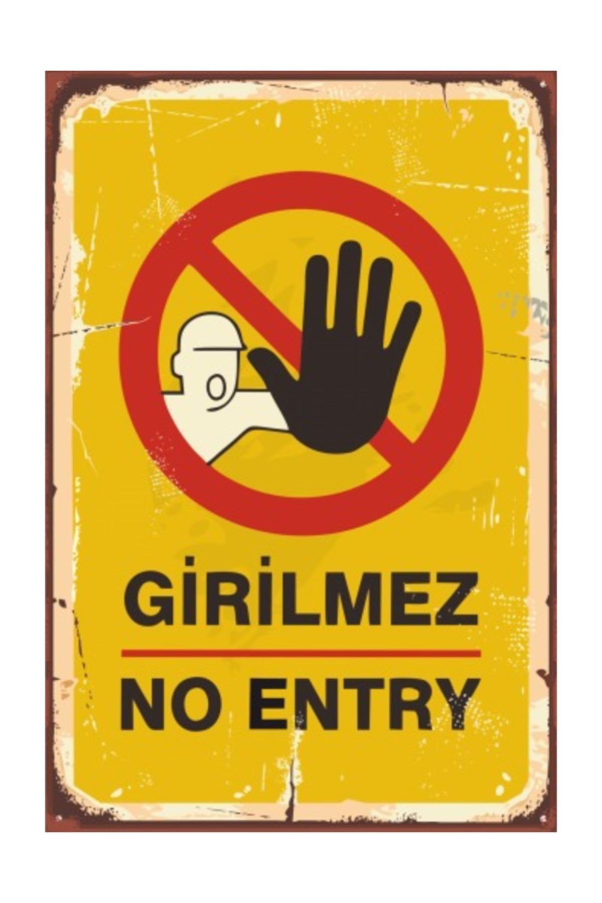 Hayat Poster Girilmez No Entry Retro Vintage Ahşap Poster
