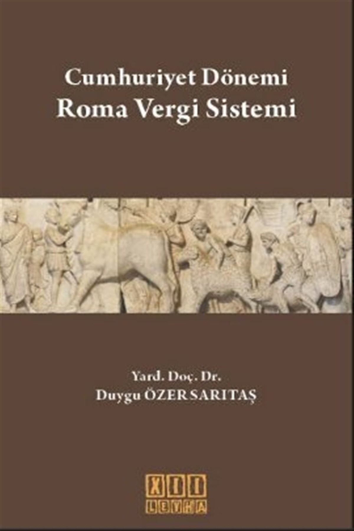 On İki Levha Yayıncılık Cumhuriyet Dönemi Roma Vergi Sistemi