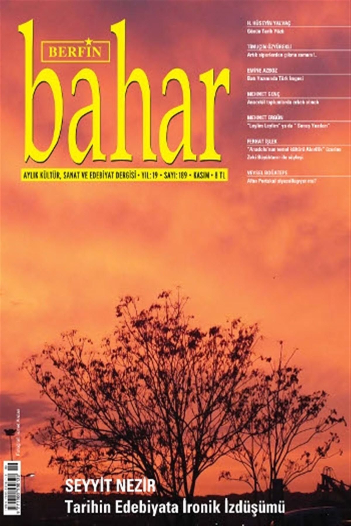 Berfin Bahar Dergisi Berfin Bahar Aylık Kültür, Sanat ve Edebiyat Dergisi Sayı : 190 - Kolektif