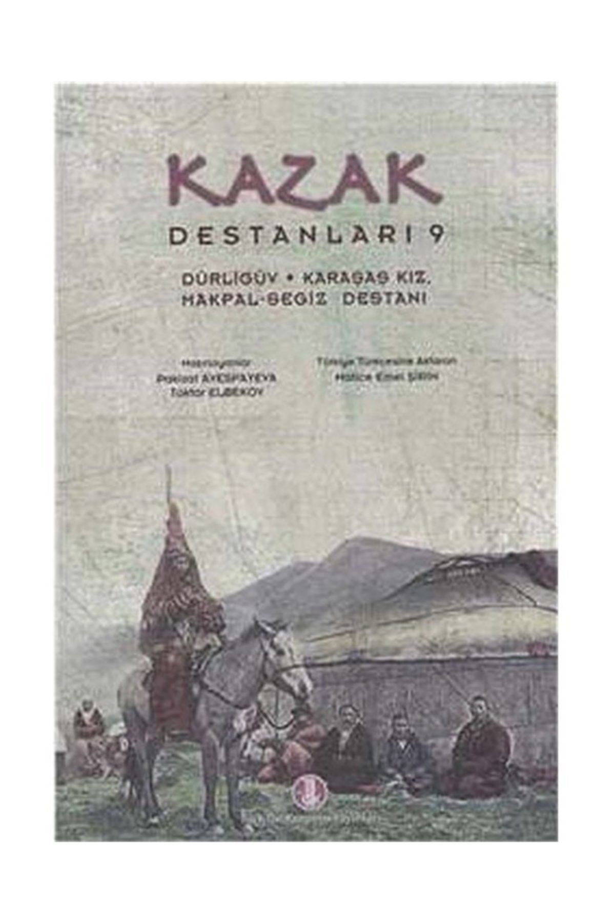 Türk Dil Kurumu Yayınları Kazak Destanları 9