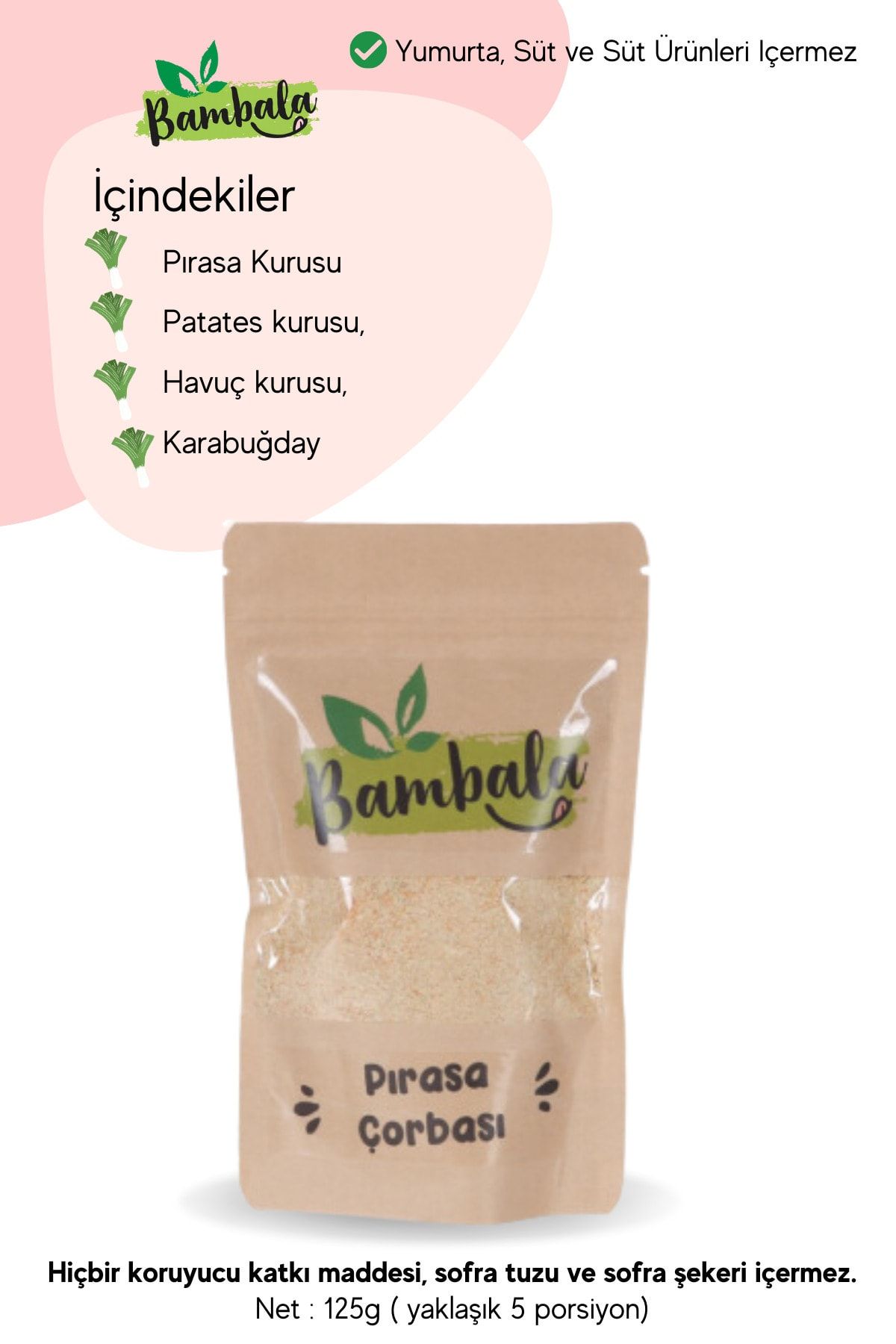 Bambala Glutensiz Pırasa Çorbası Ek Gıda Yumurtasız Ve Süt Ürünleri Içermez (125G)