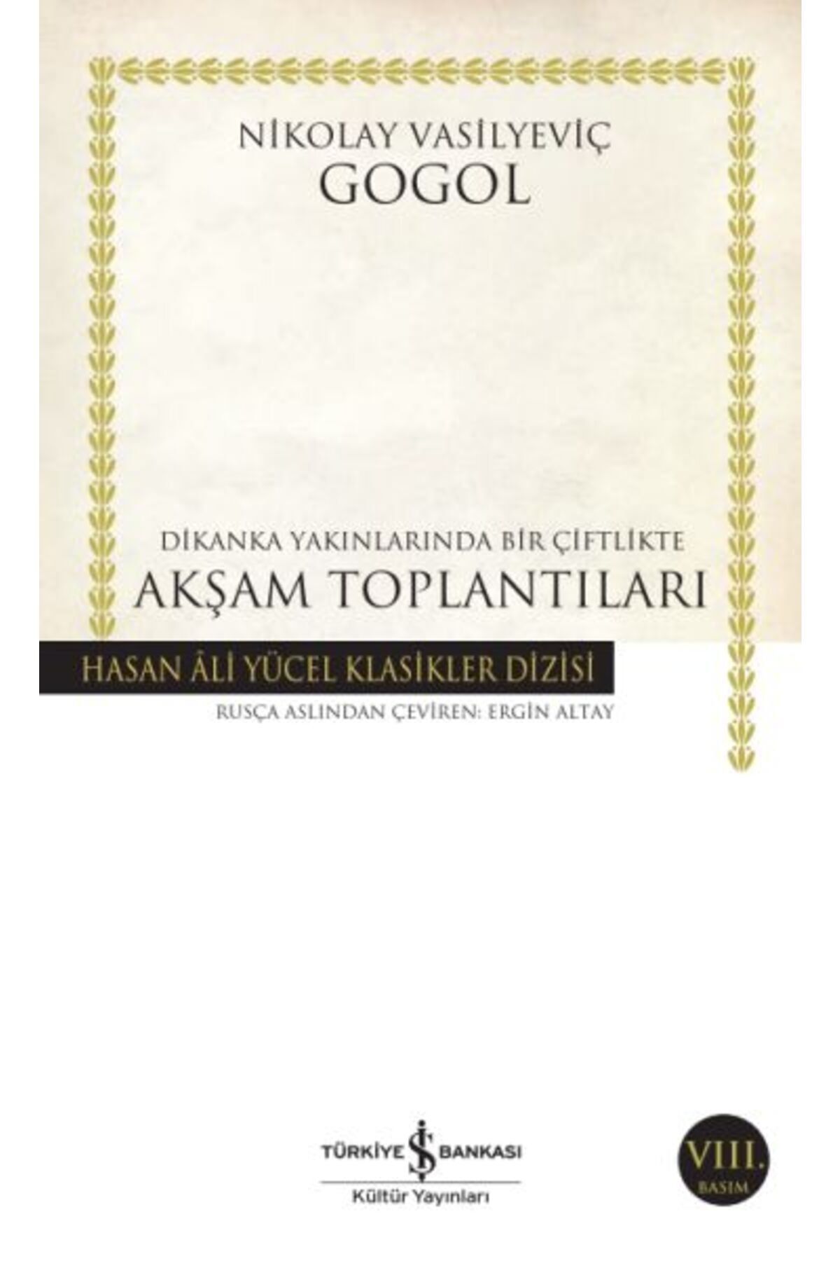 Türkiye İş Bankası Kültür Yayınları Akşam Toplantıları - Hasan Ali Yücel Klasikleri