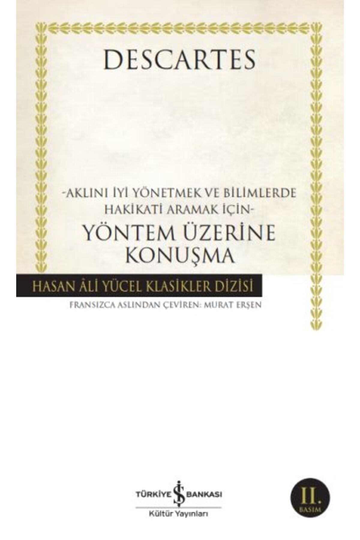 Türkiye İş Bankası Kültür Yayınları Yöntem Üzerine Konuşma - Hasan Ali Yücel Klasikleri