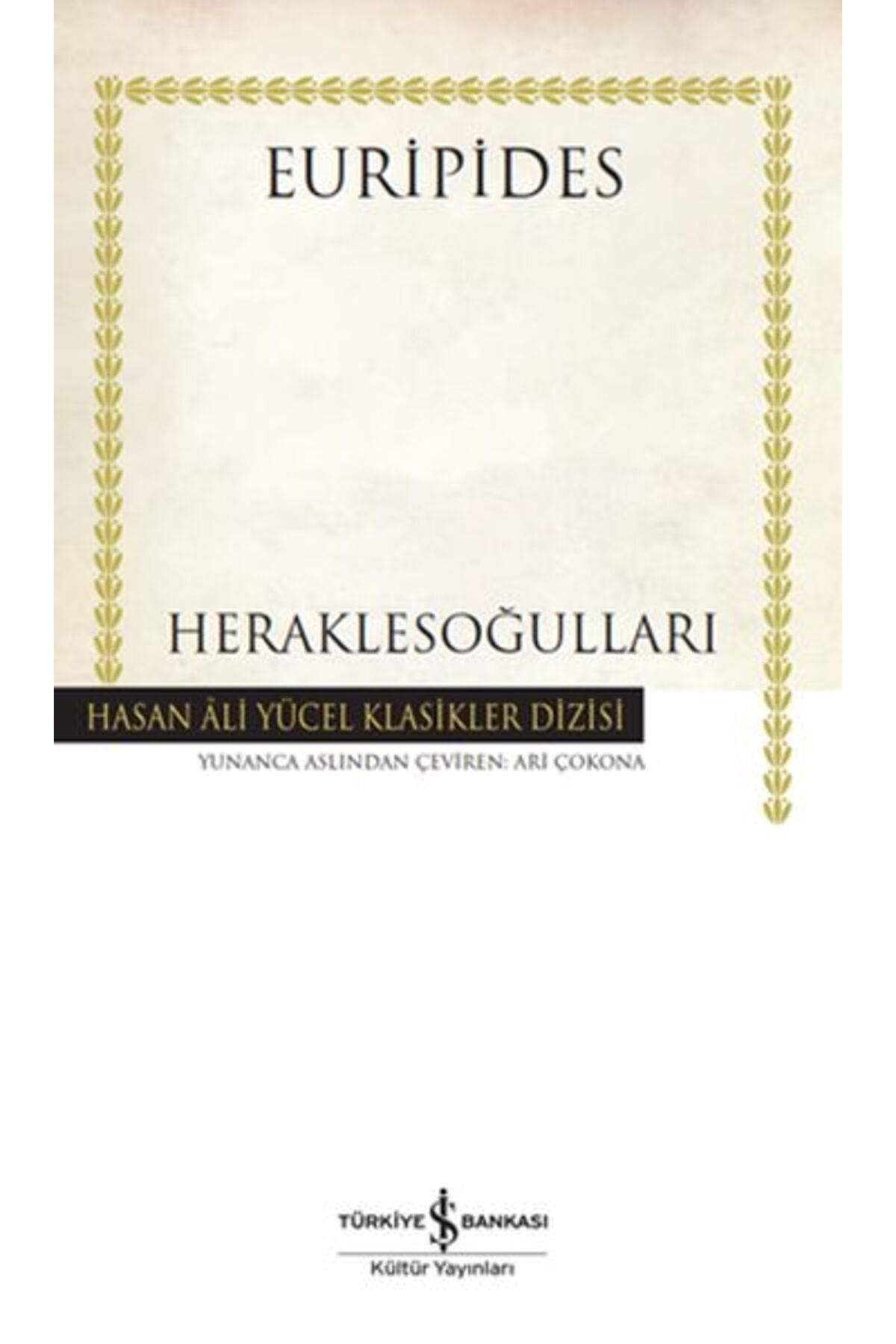 Türkiye İş Bankası Kültür Yayınları Heraklesoğulları - Hasan Ali Yücel Klasikleri