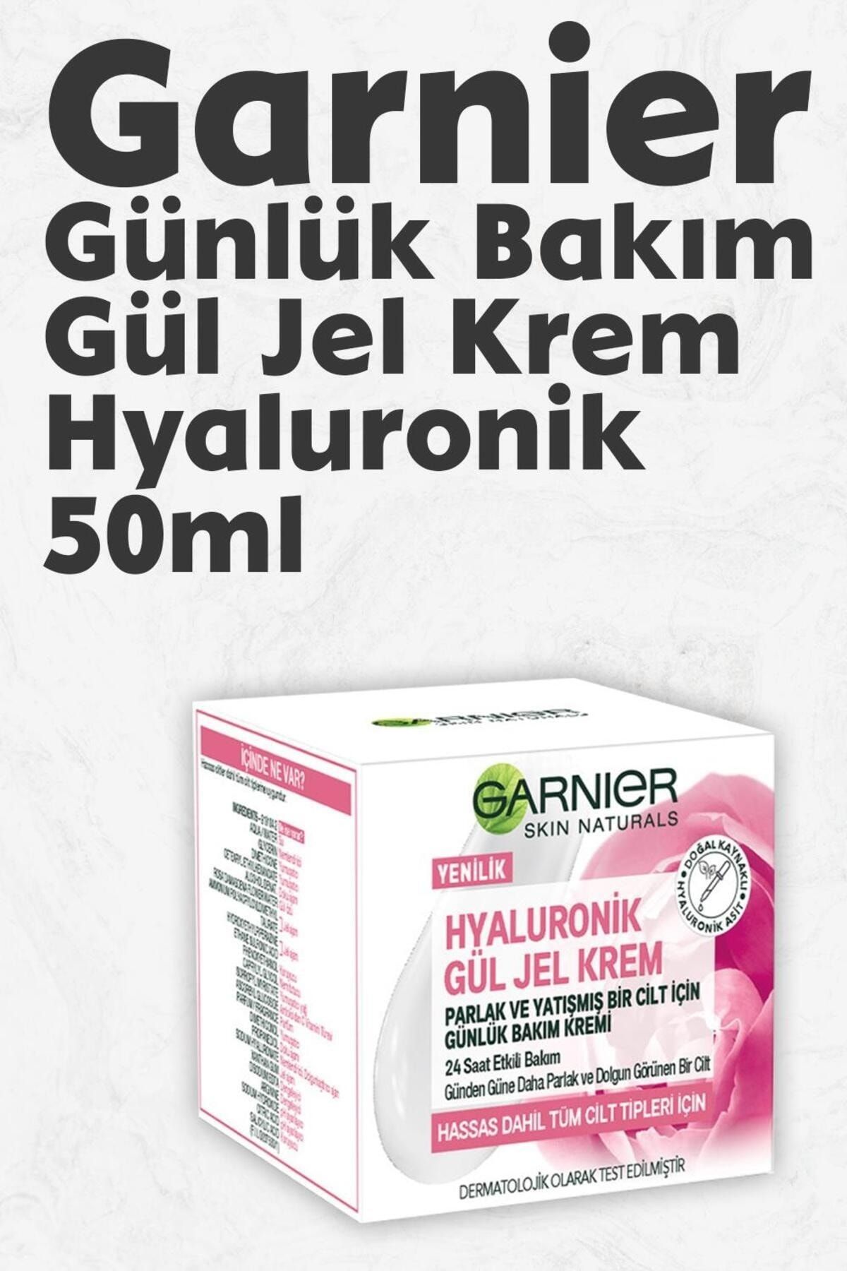 Garnier Günlük Bakım Gül Jel Krem Hyaluronik 50 ml
