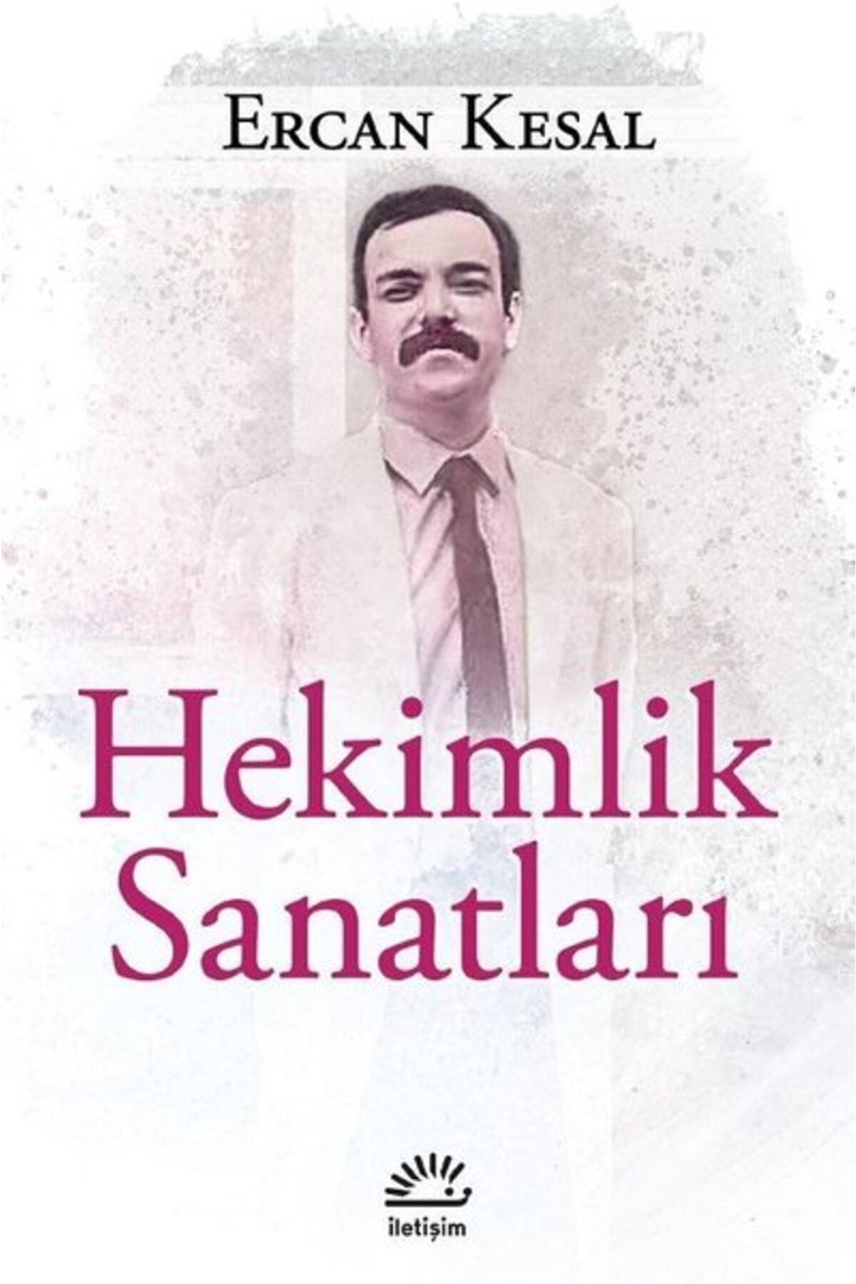 İletişim Yayınları Hekimlik Sanatları