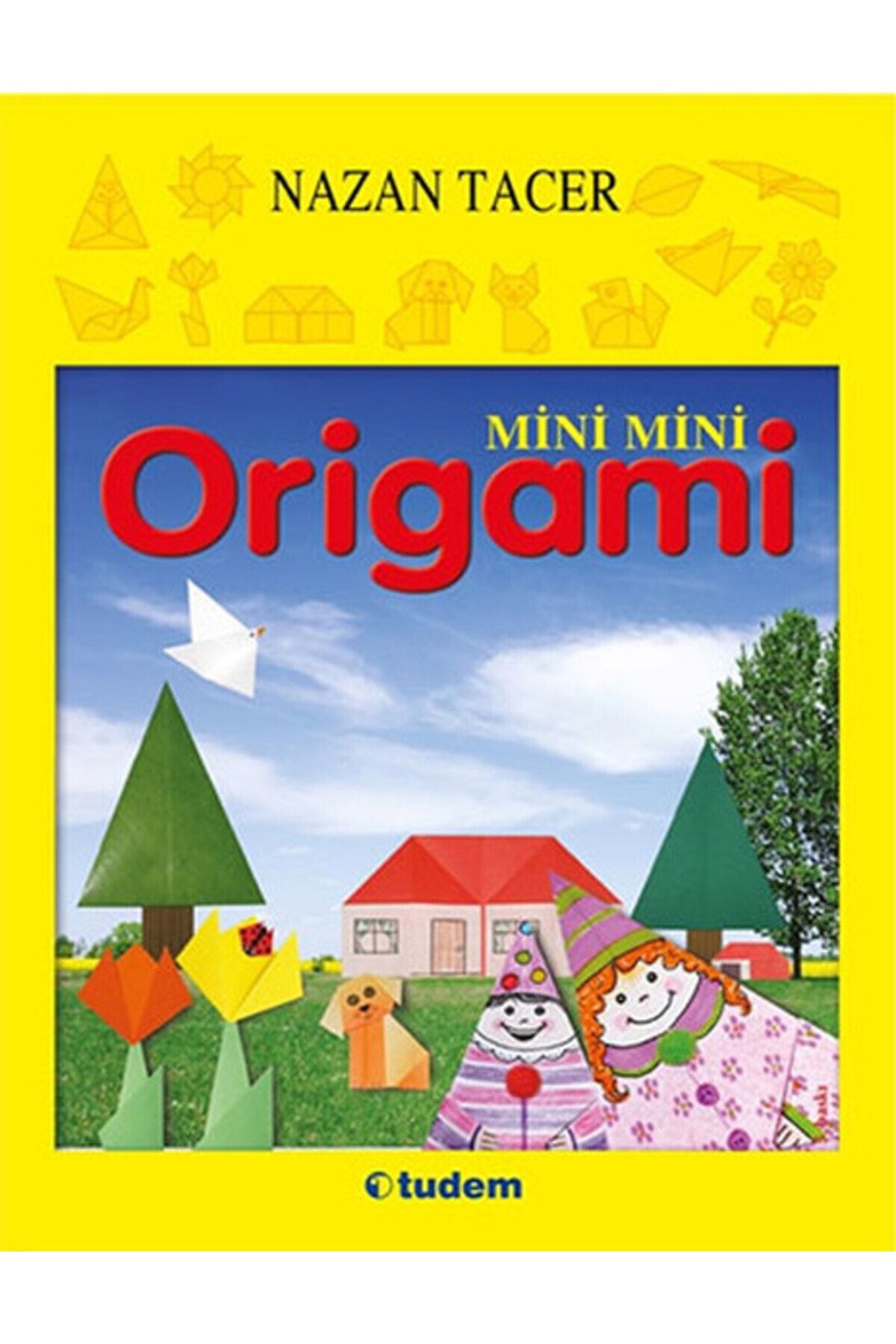 Tudem Yayınları Mini Mini Origami