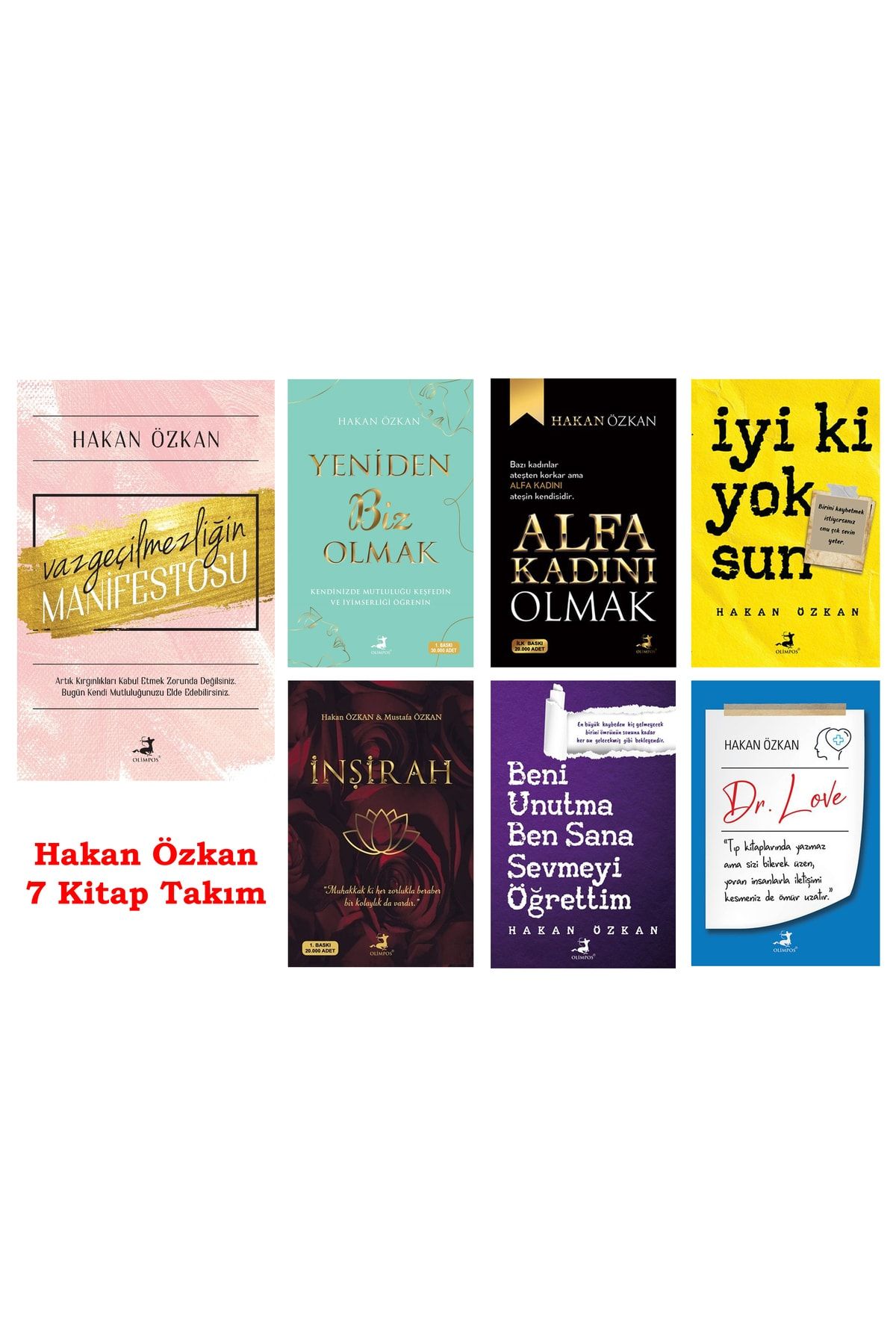 Olimpos Yayınları Hakan Özkan 7 Kitap Takım (Vazgeçilmezliğin Manifestosu - Yeniden Biz Olmak - Alfa Kadını Olmak...)