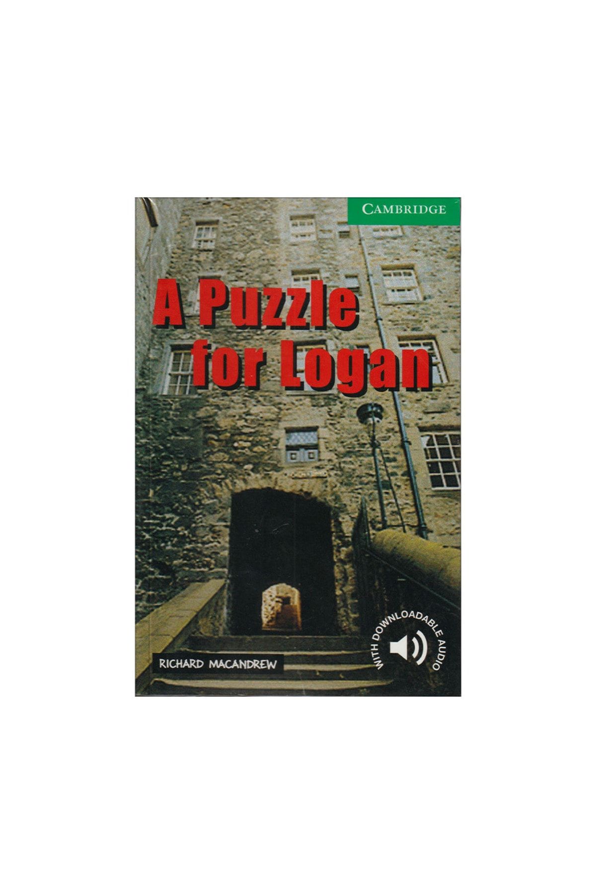 Cambridge University A Puzzle for Logan Level 3 (Cambridge English Readers)