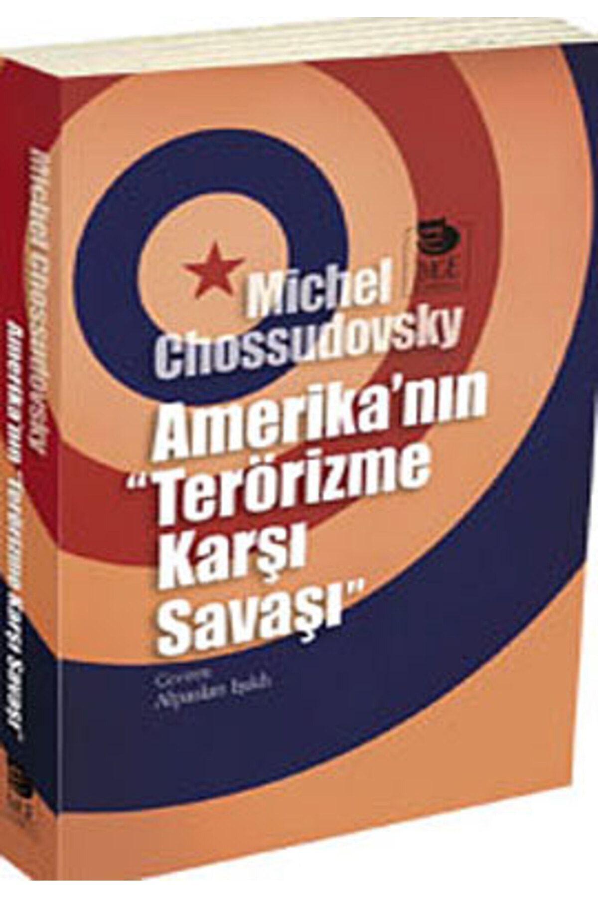 İmge Kitabevi Yayınları Amerikanın Terörizme Karşı Savaşı Michel Chossudovsky