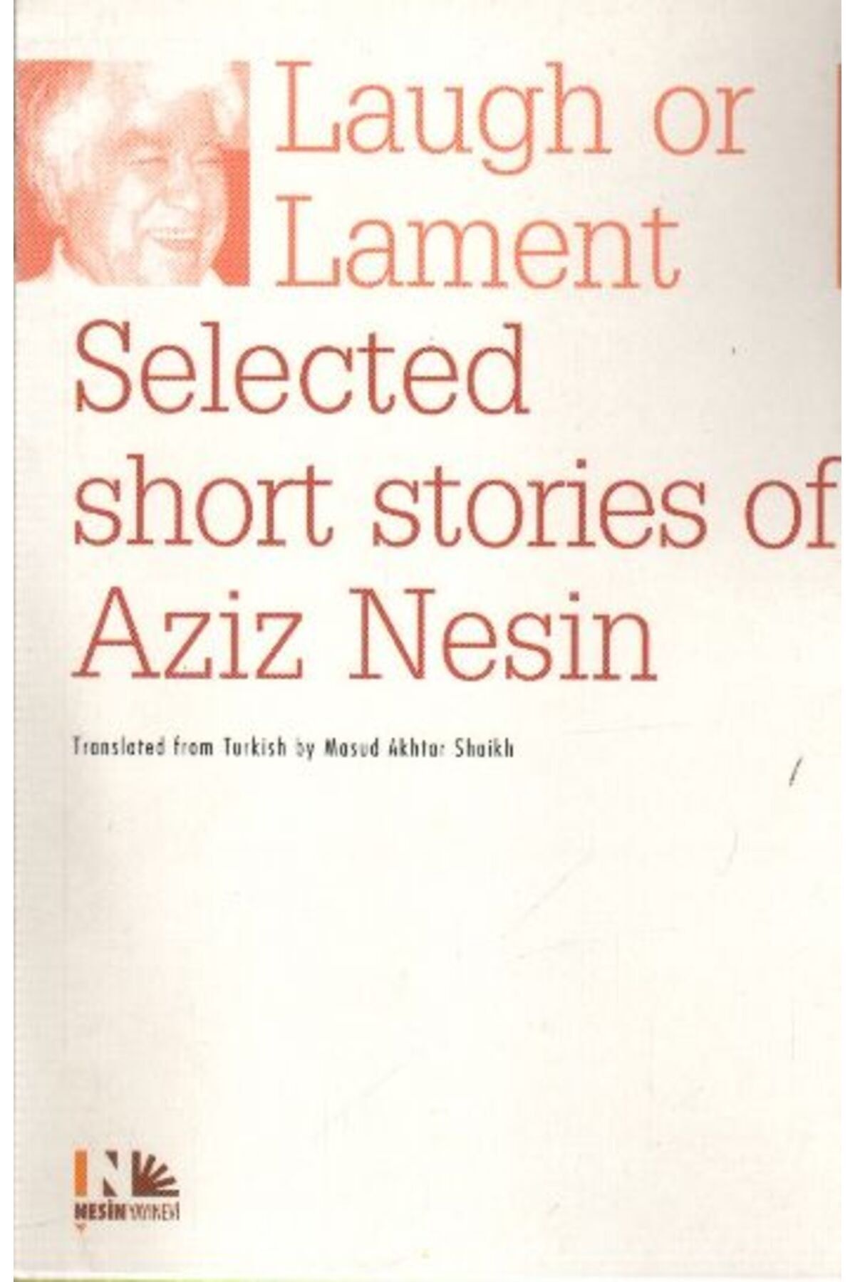 Genel Markalar Laugh or Lament Selected Short Stories of Aziz Nesin