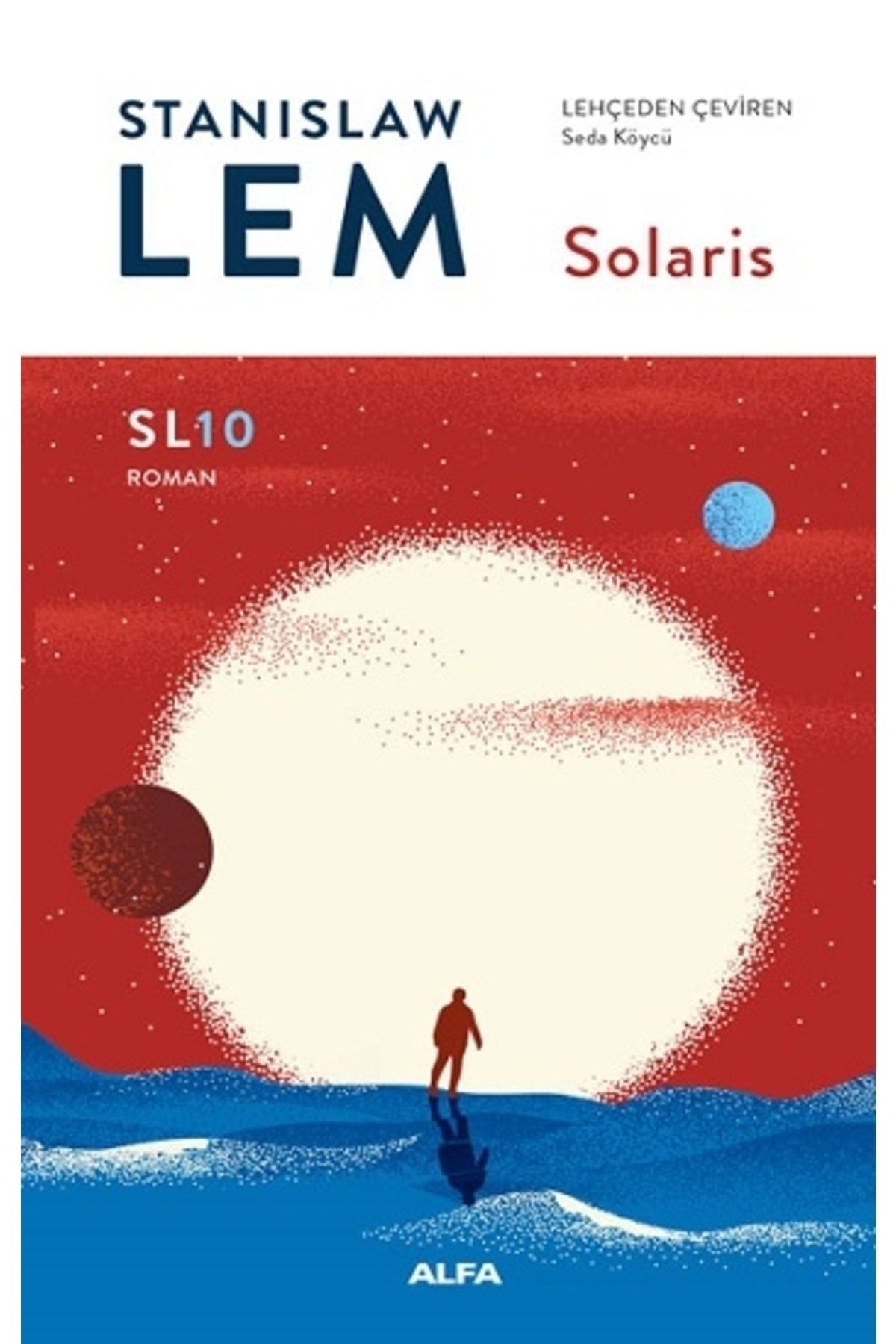 Alfa Yayınları Solaris, Stanislaw Lem, , Solaris Kitabı, 264 Sayfa