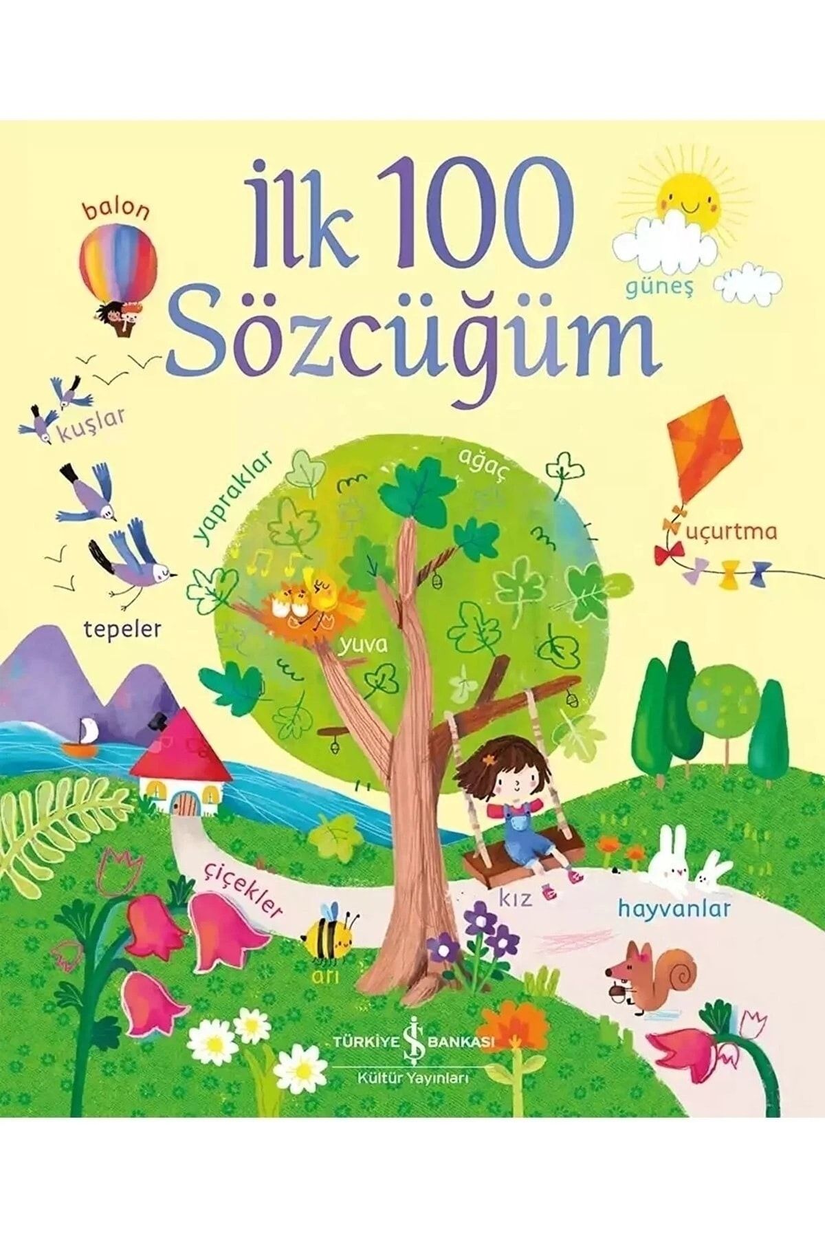 Türkiye İş Bankası Kültür Yayınları İlk 100 Sözcüğüm