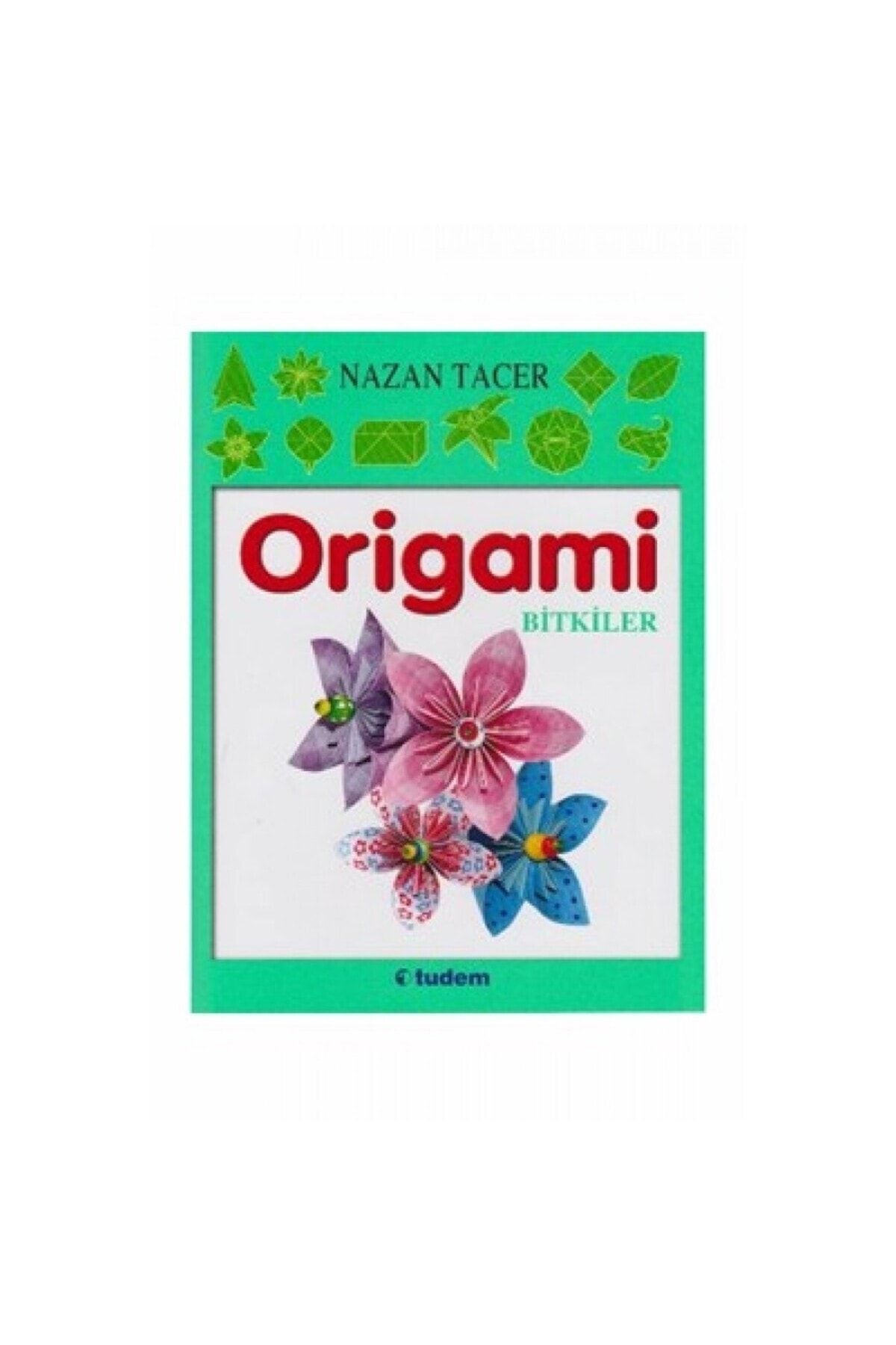 Tudem Yayınları Origami / Bitkiler