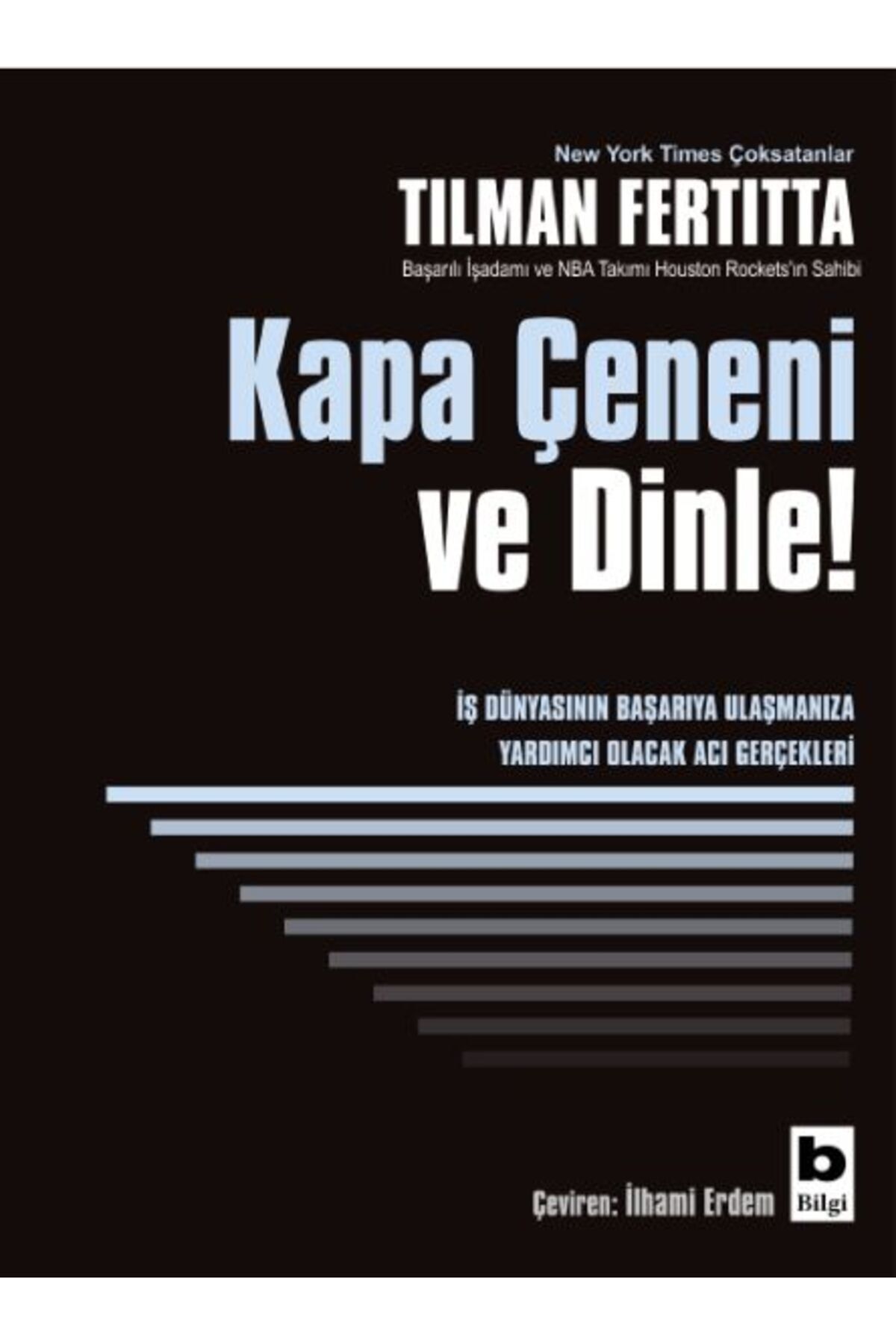 Bilgi Yayınları Kapa Çeneni ve Dinle! Tilman Fertitta