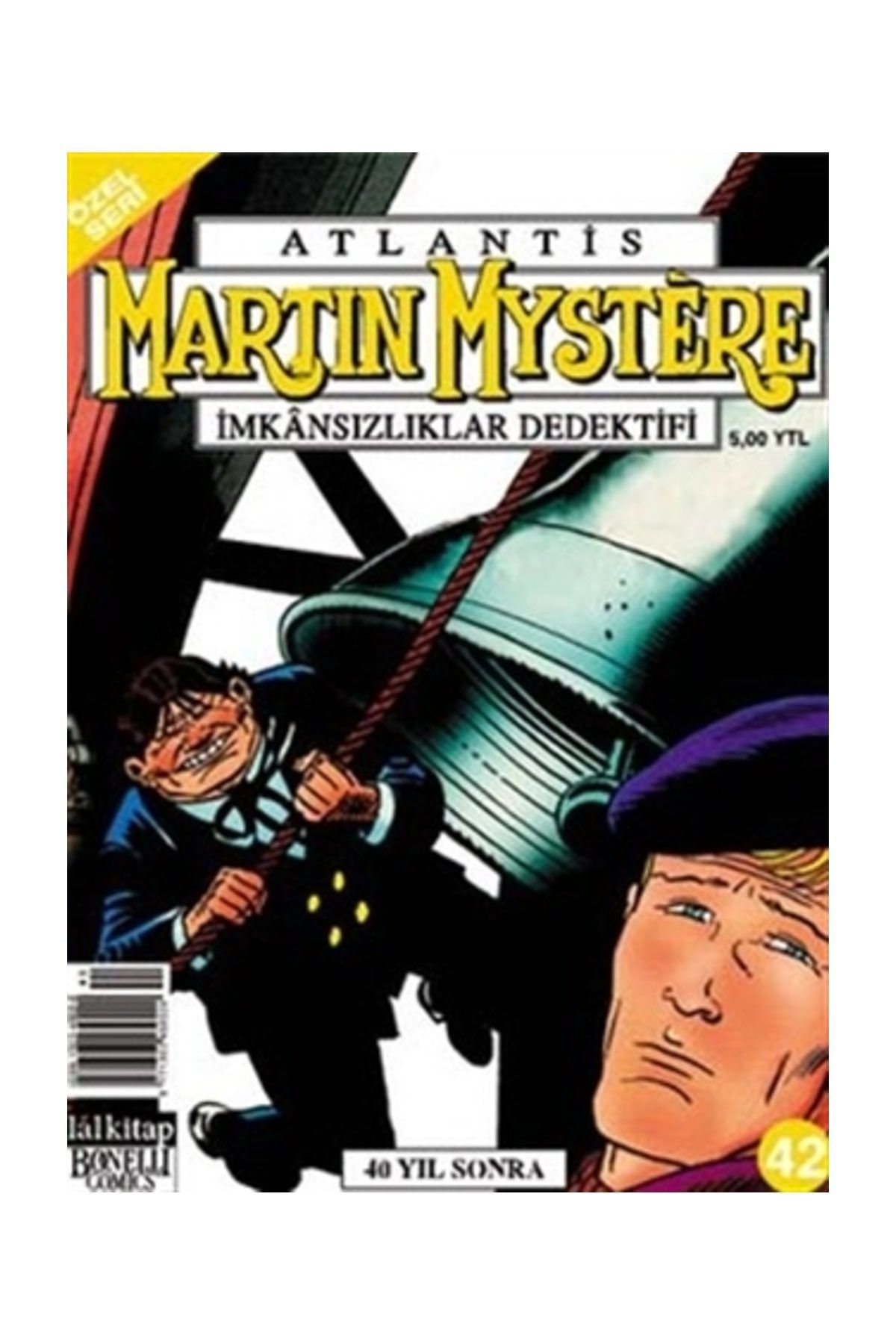 Lal Kitap Atlantis (özel Seri) Sayı: 42 Kırk Yıl Sonra Martin Mystere Imkansızlıklar Dedektifi