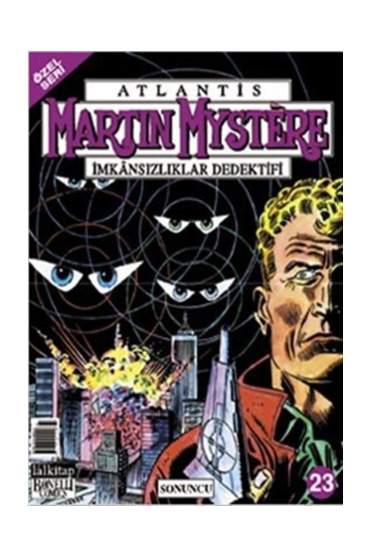 Lal Kitap Atlantis Martin Mystere İmkansızlıklar Dedektifi Sayı: 23 - Sonuncu - Alfredo Castelli