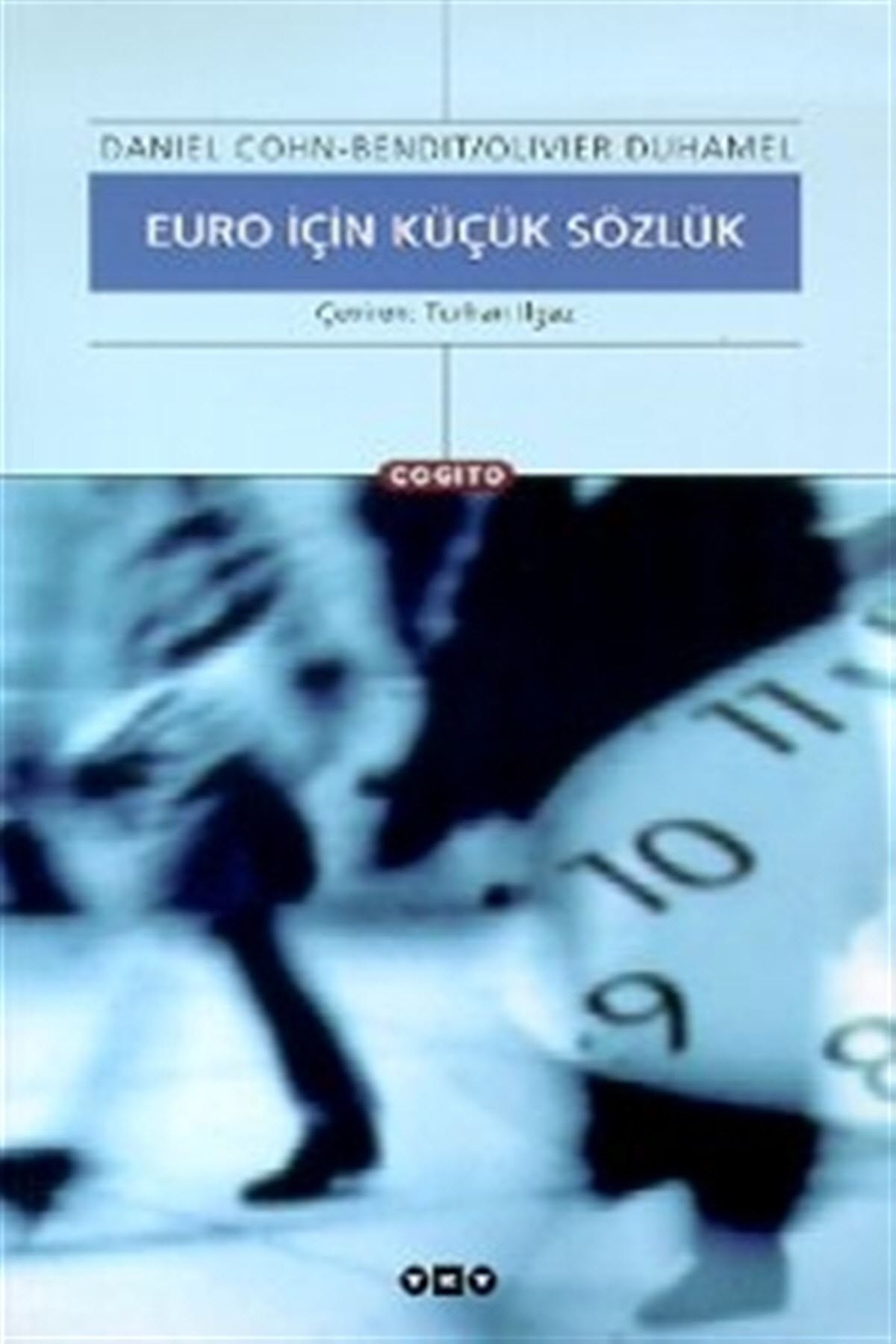 Yapı Kredi Yayınları Euro Için Küçük Sözlük//daniel Cohn Bendit