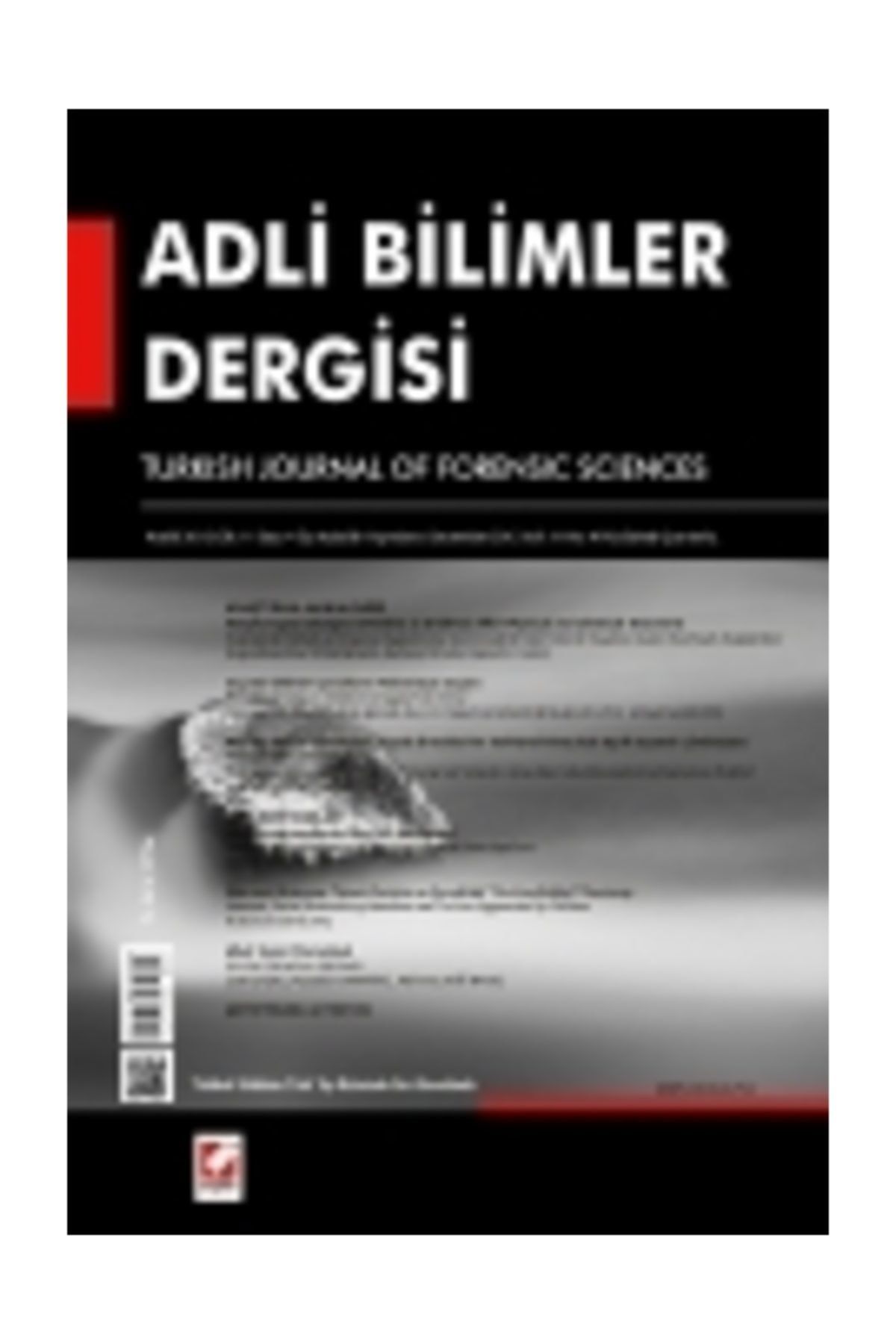 Seçkin Yayınları Adli Bilimler Dergisi – Cilt:11 Sayı:4 Aralık 2012