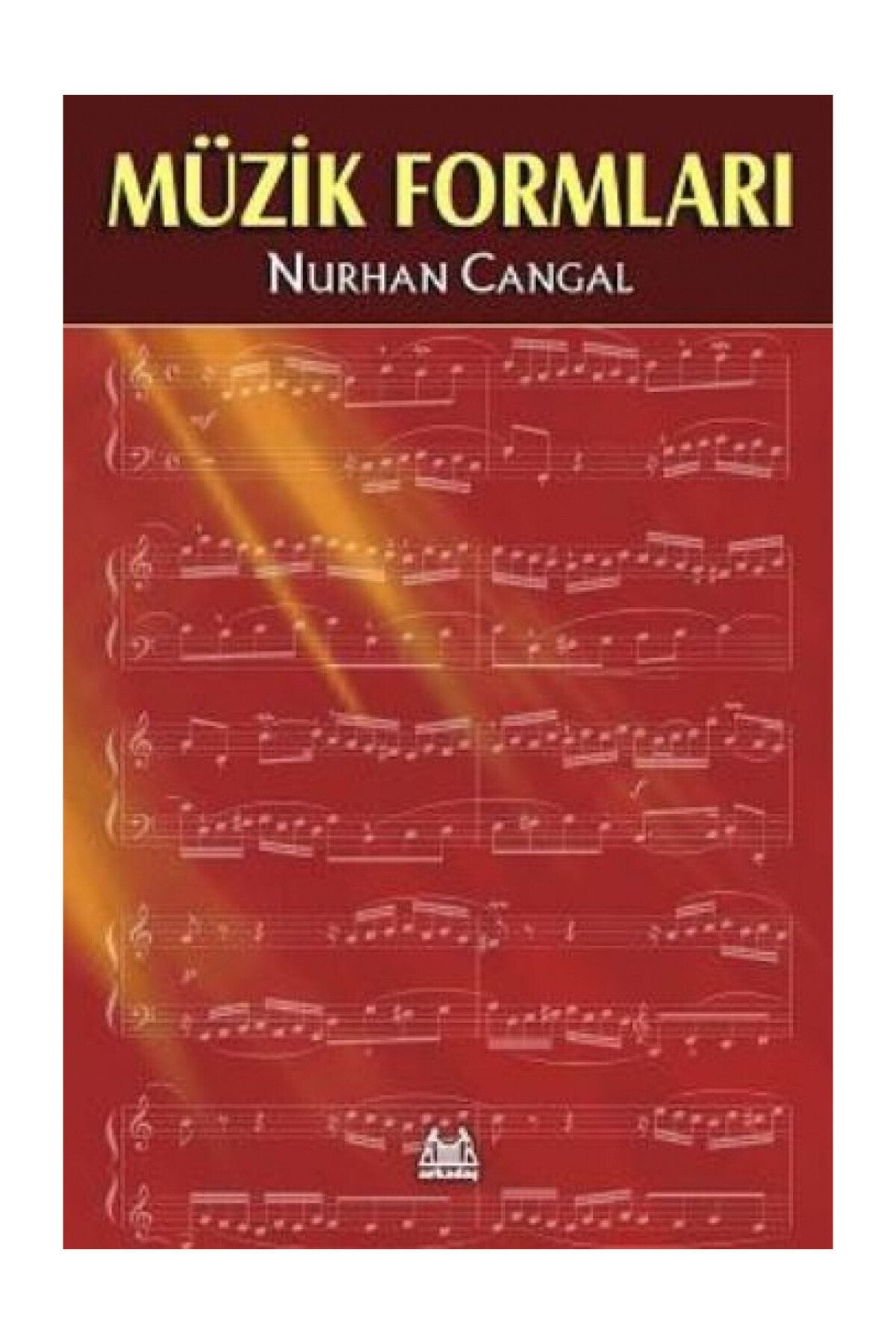Arkadaş Yayıncılık Müzik Formları Nurhan Cangal
