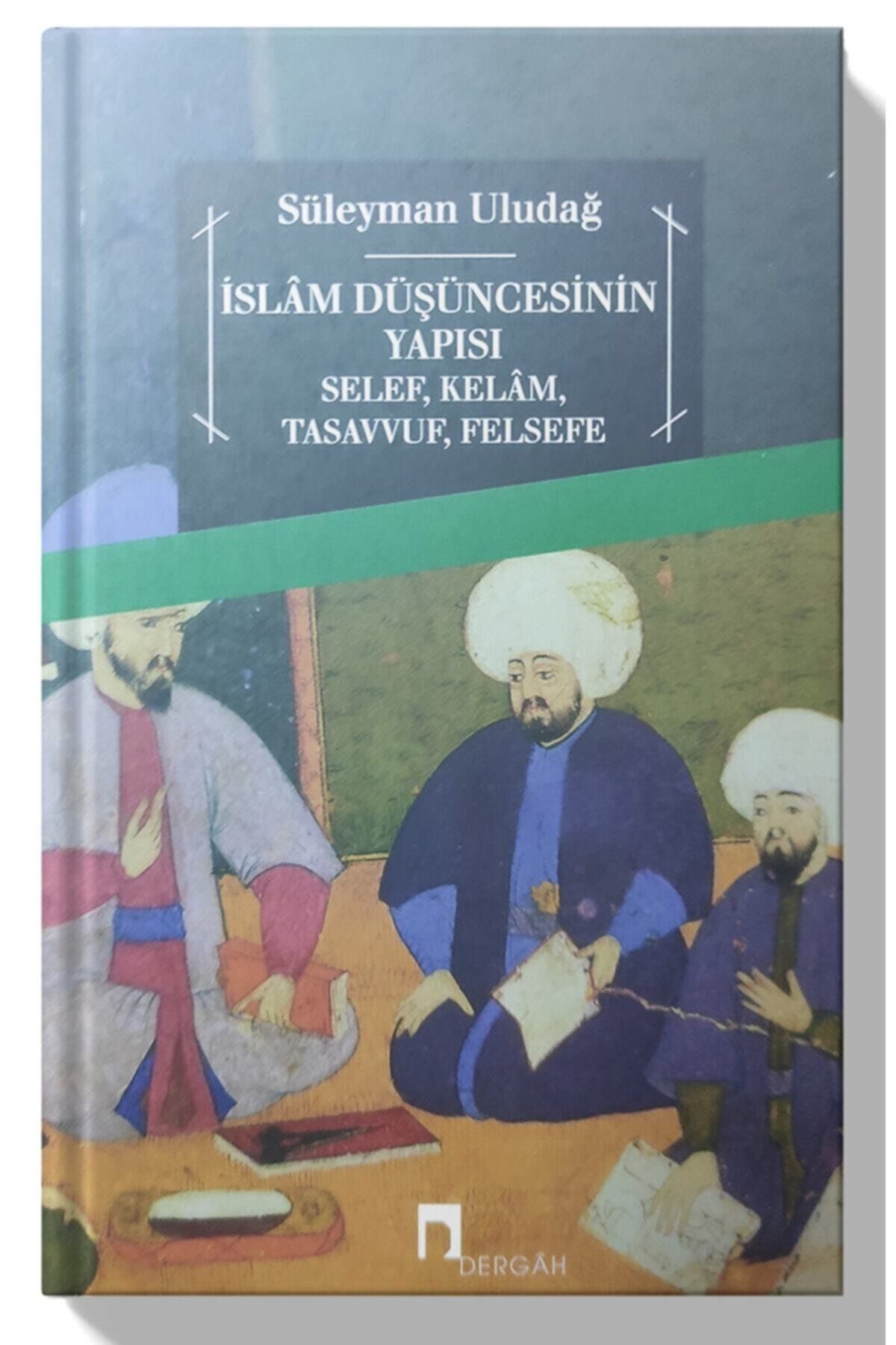DERGAH YAY Islam Düşüncesinin Yapısı
