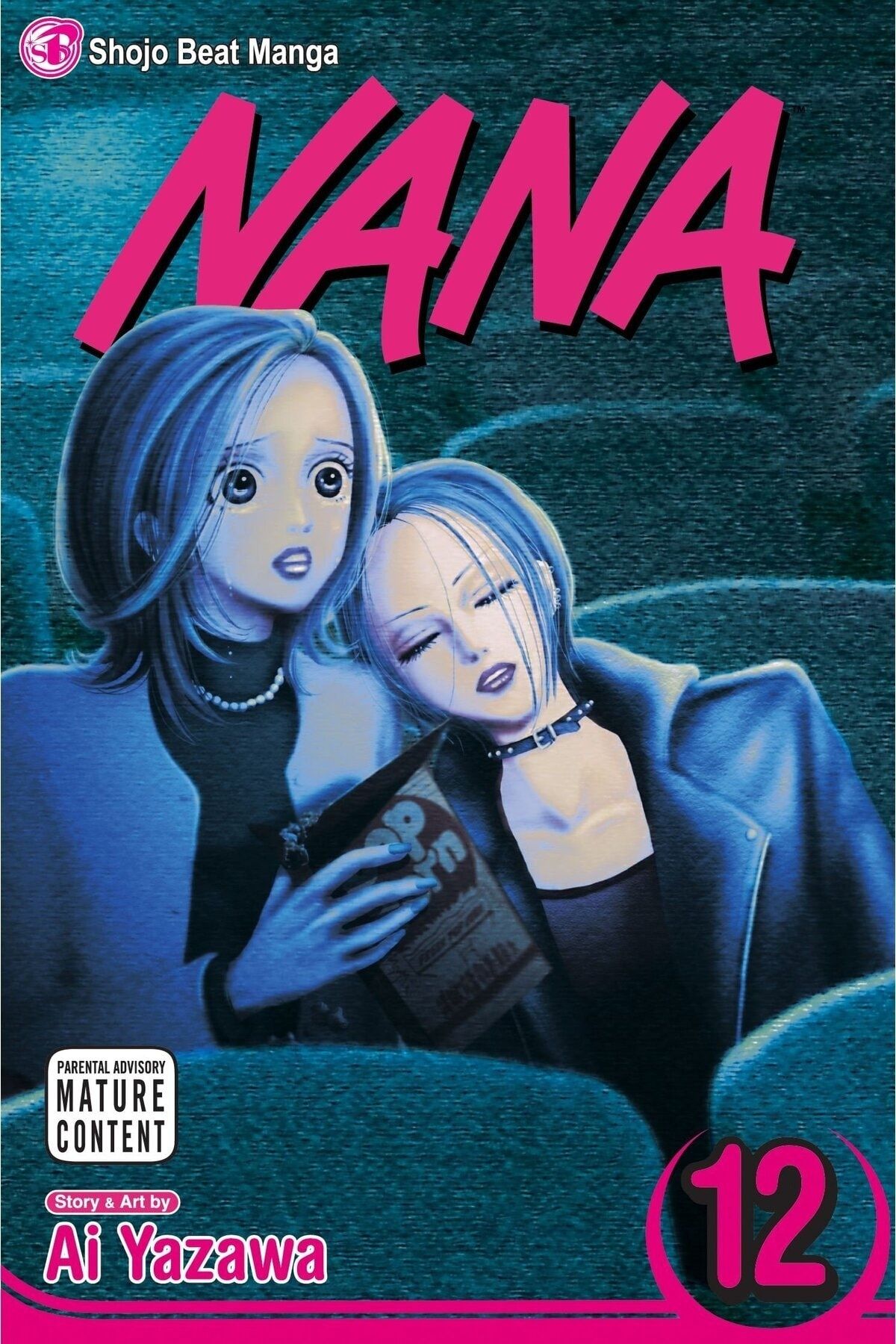 Viz Media Nana, Vol. 12 / Volume 12 - Ai Yazawa