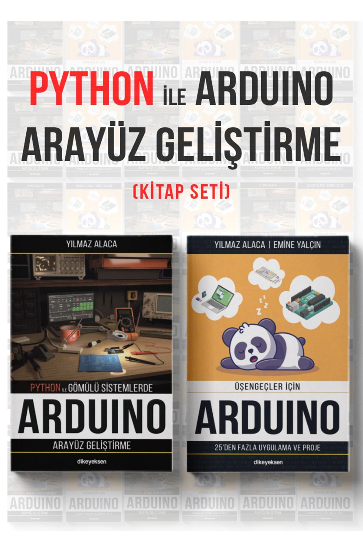 Dikeyeksen Yayıncılık Python ile Arduino için Arayüz Geliştirme Seti (2 Kitap)
