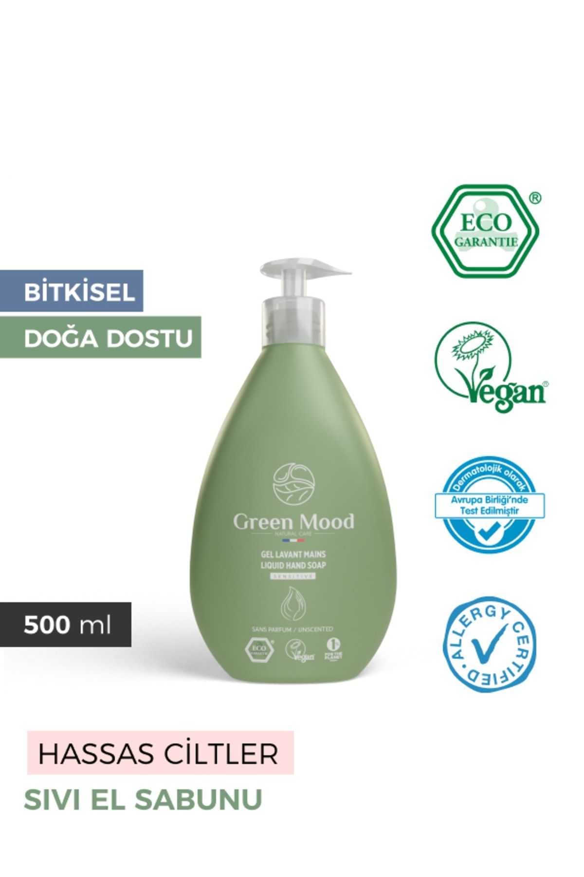 Green Mood Bitkisel Vegan Sensitive Sıvı El Sabunu Parfümsüz Alerji Sertifikalı 500 ml