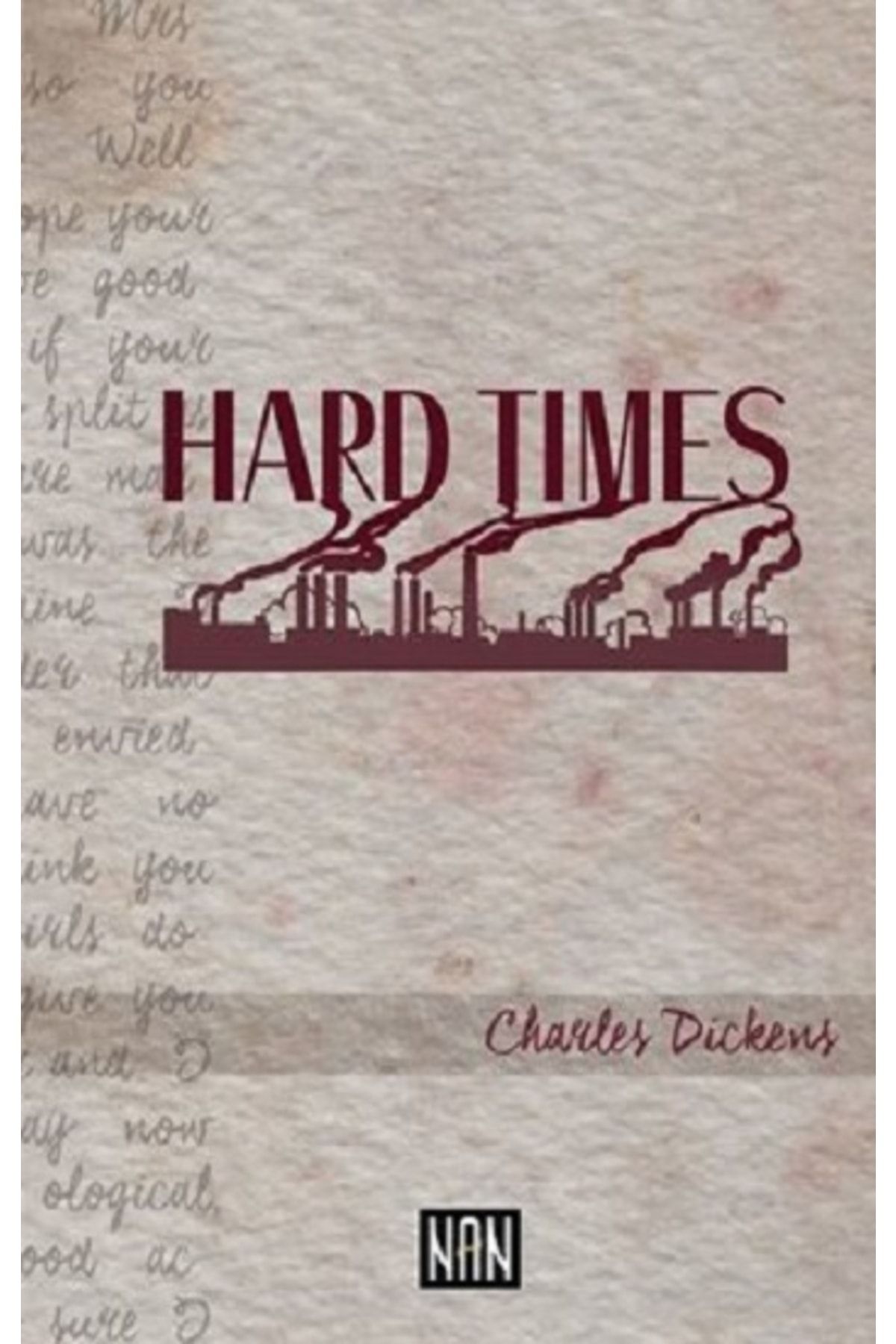 Nan Kitap Hard Times kitabı - Charles Dickens - Nan Kitap