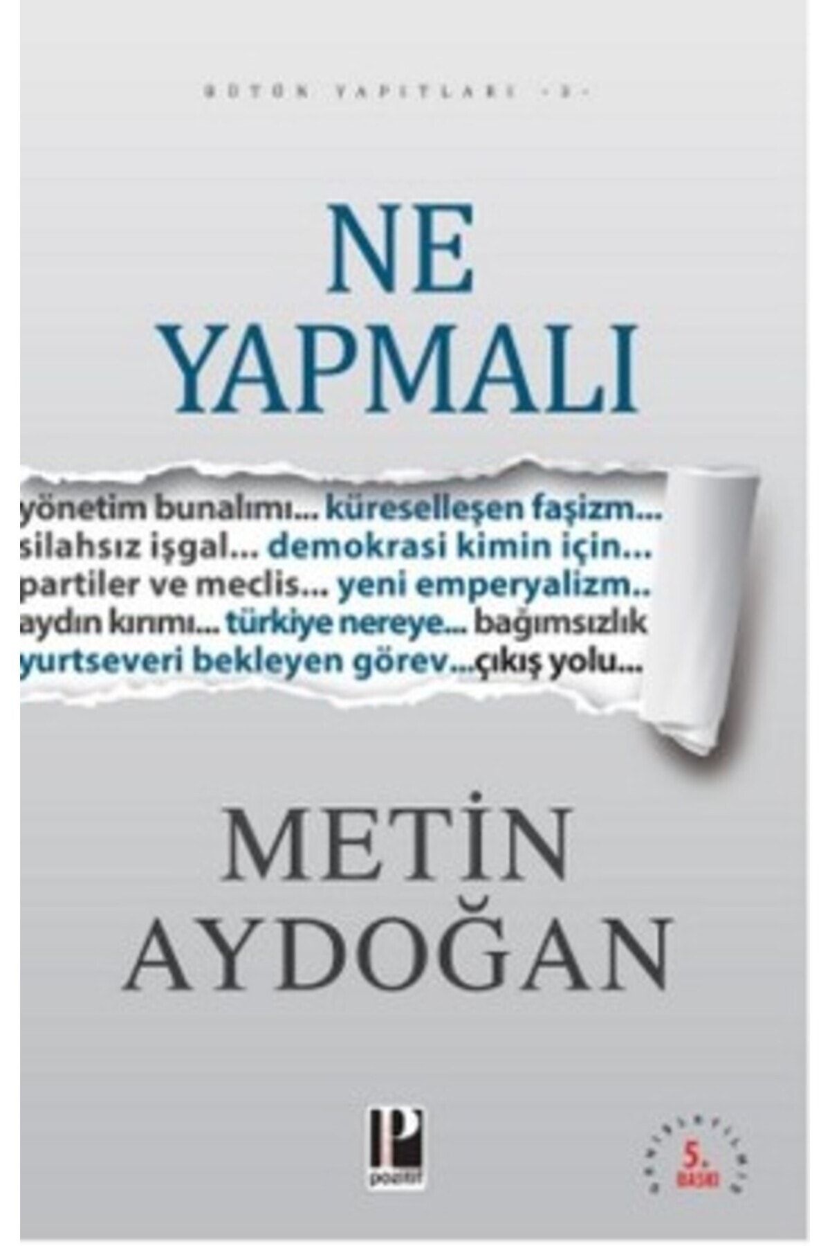 Pozitif Yayınları Ne Yapmalı kitabı - Metin Aydoğan - Pozitif Yayınları