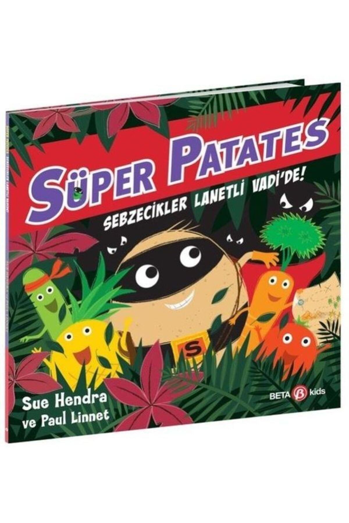 Beta Yayınları Süper Patates Sebzecikler Lanetli Vadi'de! Sue Hendra