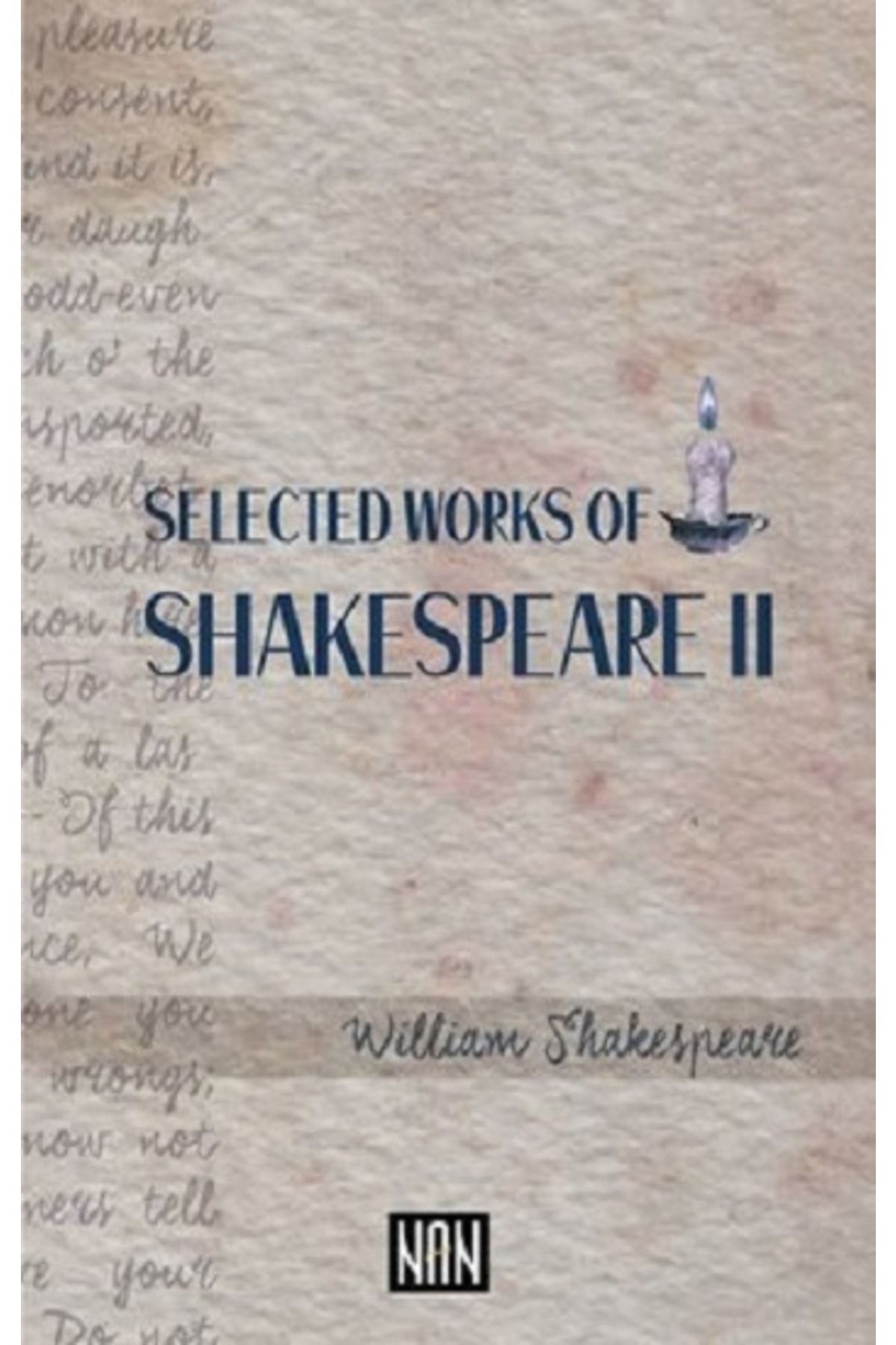 Nan Kitap Selected Works Of Shakespeare 2 kitabı - William Shakespeare - Nan Kitap