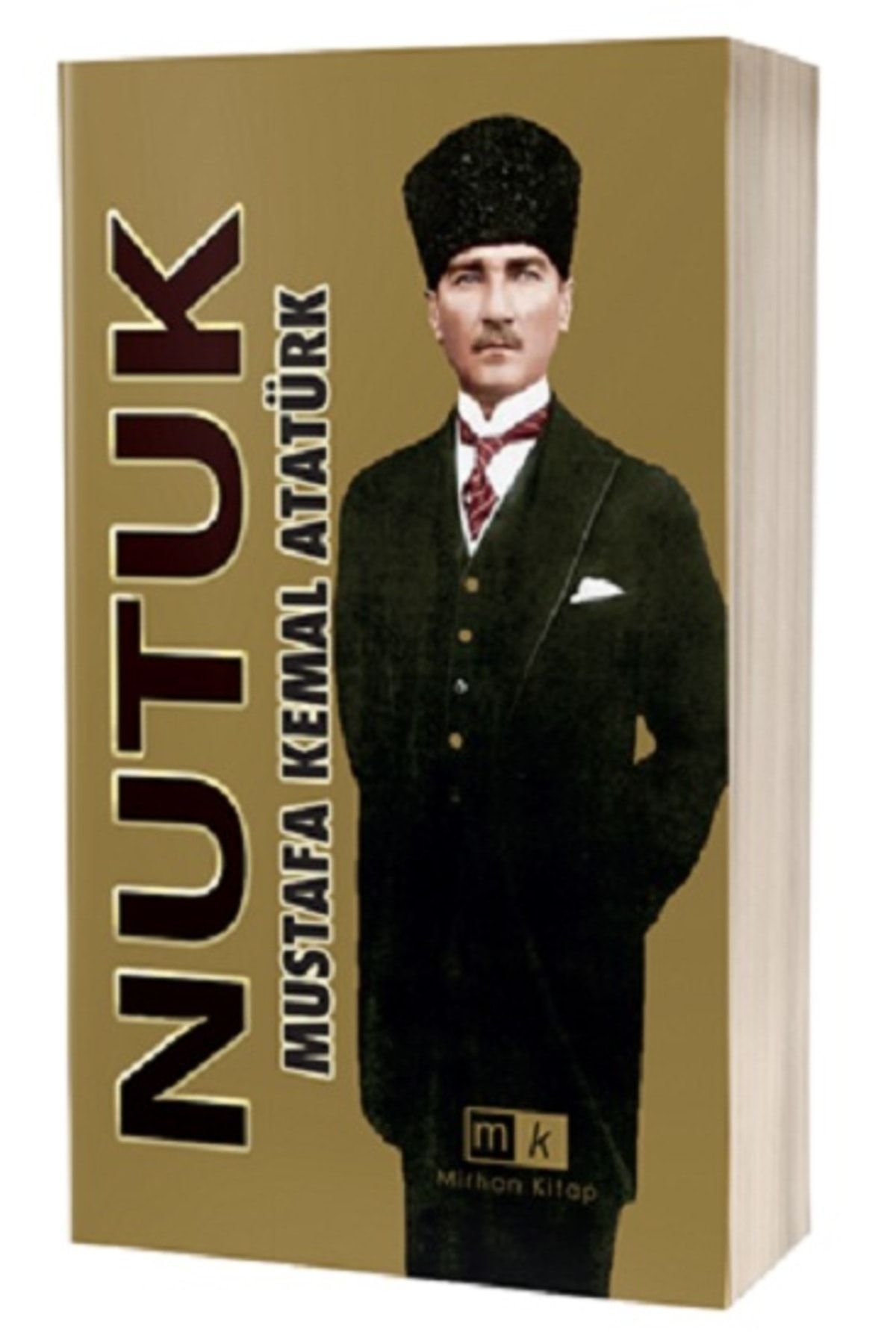 Mirhan Kitap Nutuk kitabı - Mustafa Kemal Atatürk - Mirhan Kitap