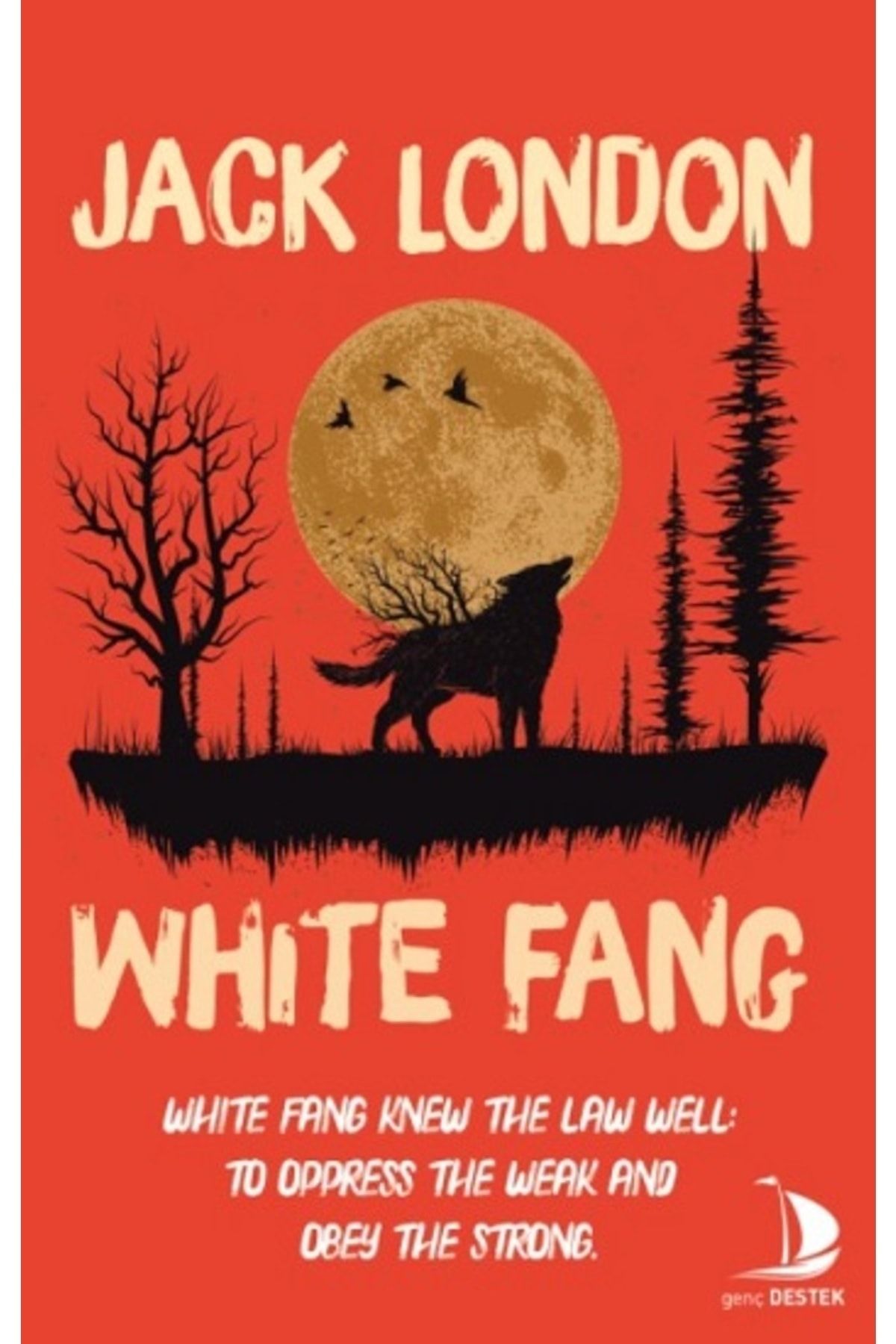 Destek Yayınları White Fang kitabı - Jack London - Destek Yayınları