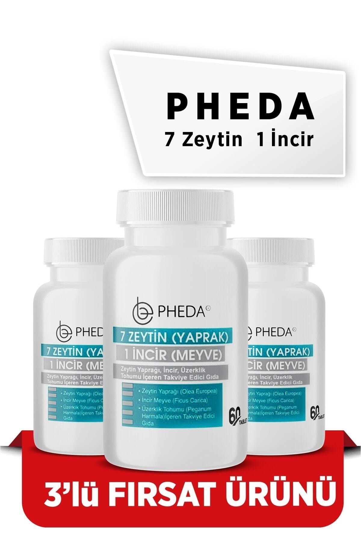 pheda 7 Zeytin 1 Incir