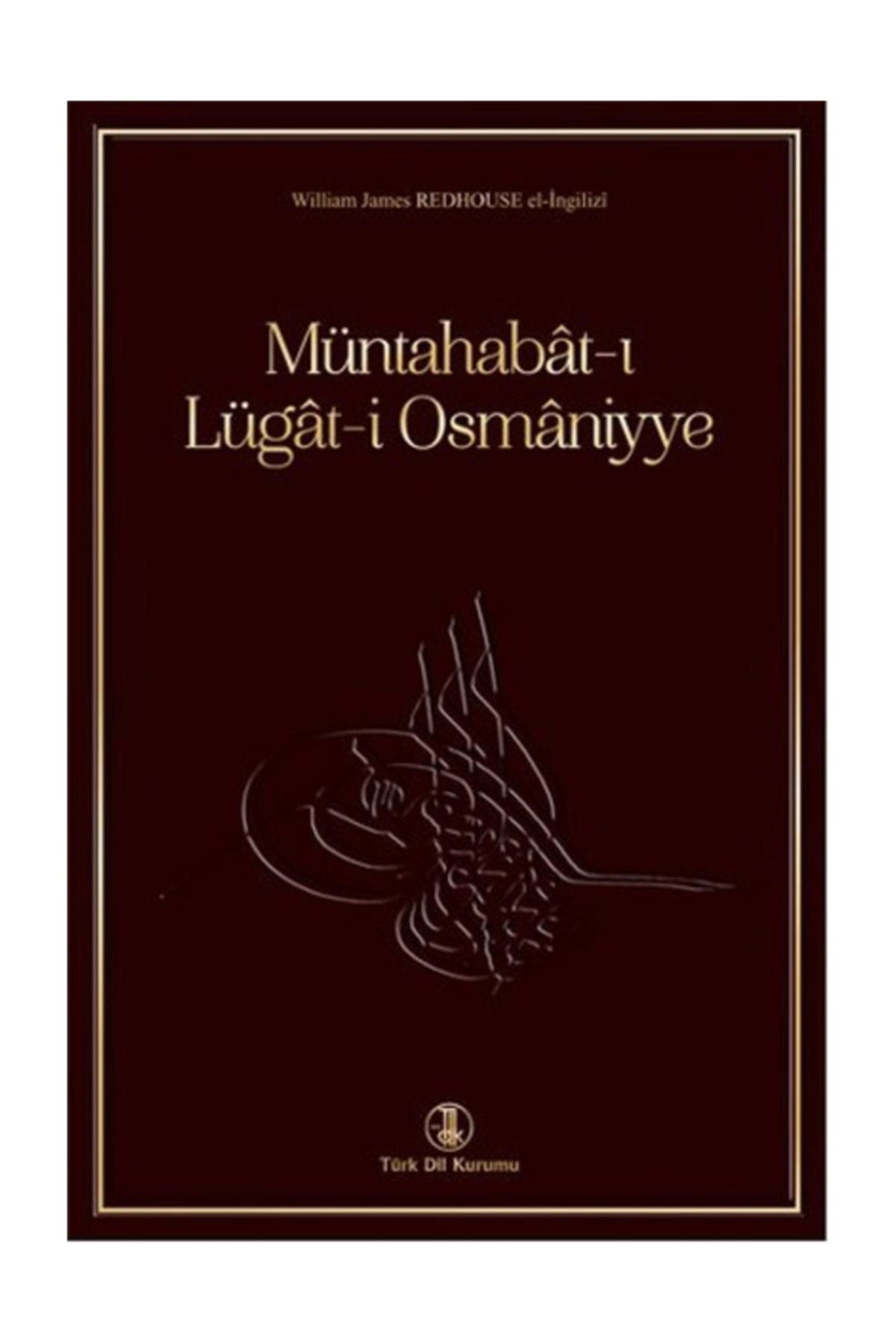 Türk Dil Kurumu Yayınları Müntahabat-ı Lügat-i Osmaniyye