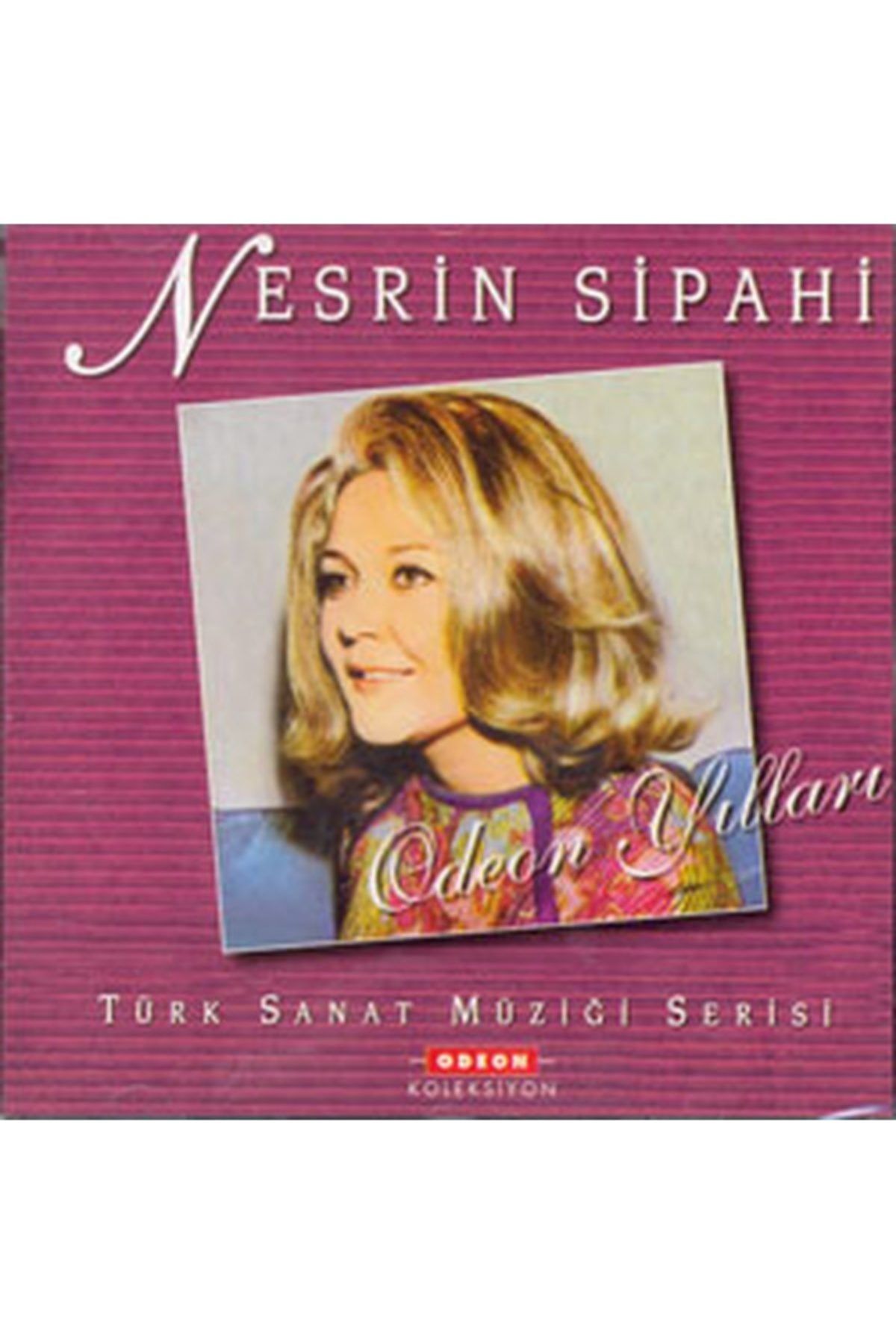 Odeon Nesrin Sipahi  Yılları (audio Cd)