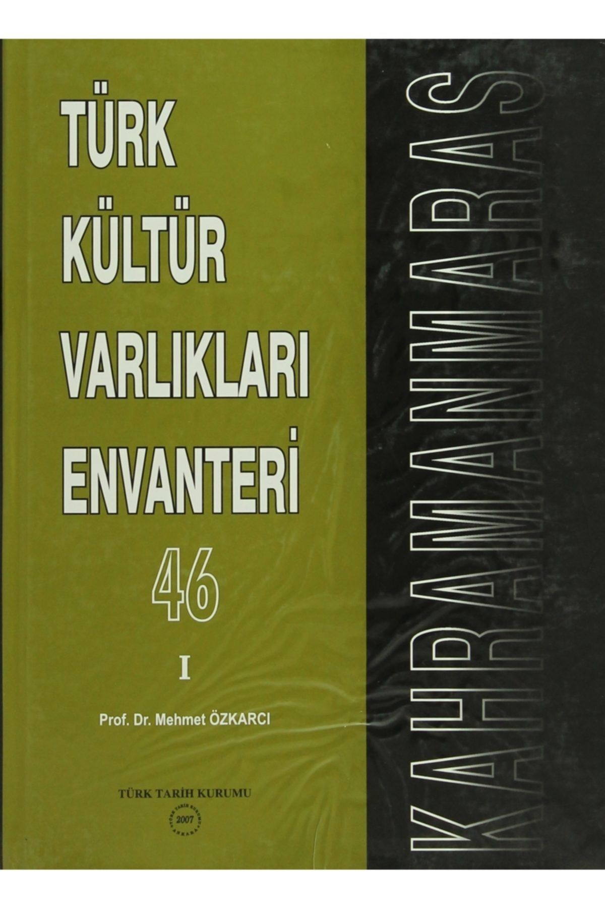 Türk Tarih Kurumu Yayınları Türk Kültür Varlıkları Envanteri Kahramanmaraş - 46 (2 Cilt)